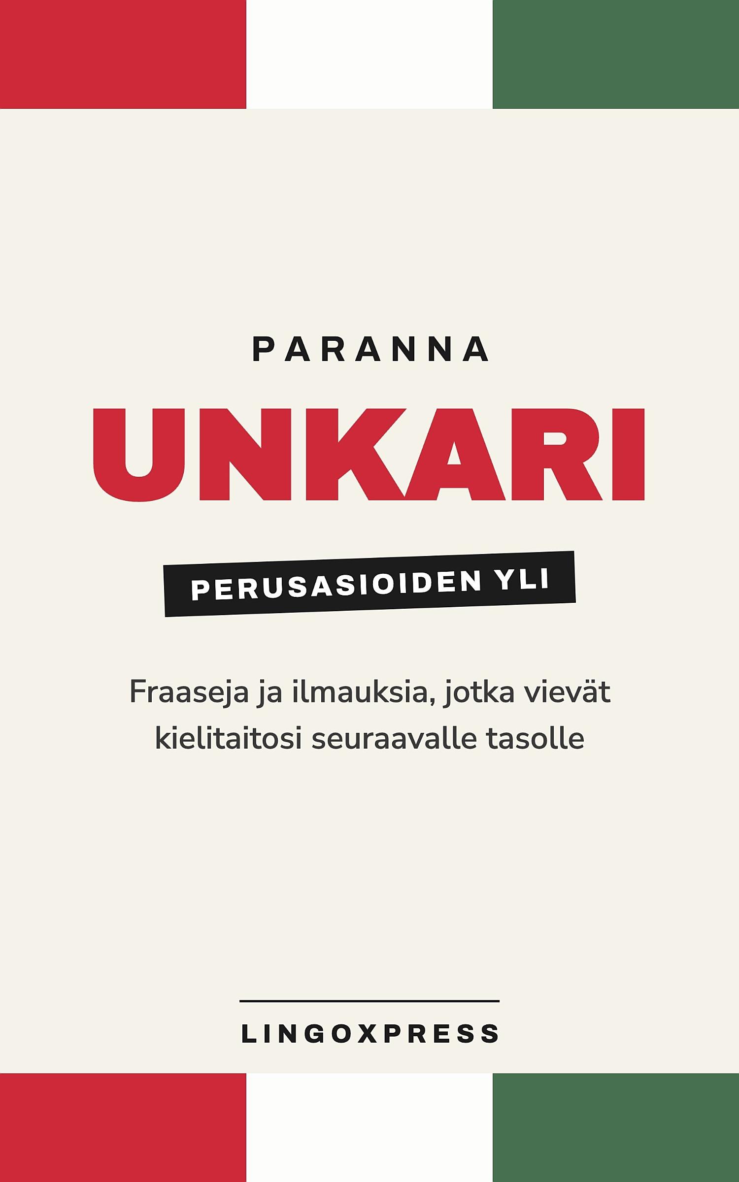 unkariksi edistyneille
