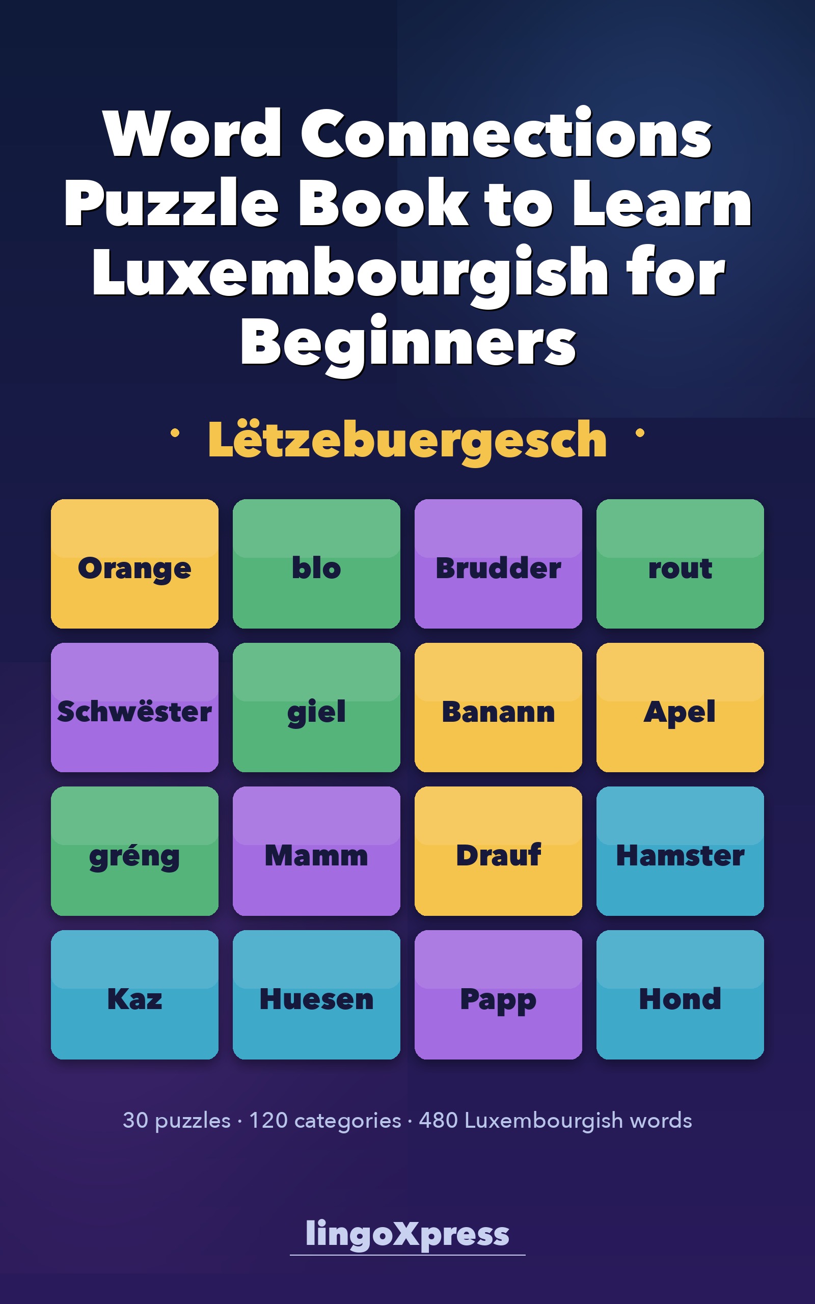 Word Connections Puzzle Book to Learn Luxembourgish for Beginners