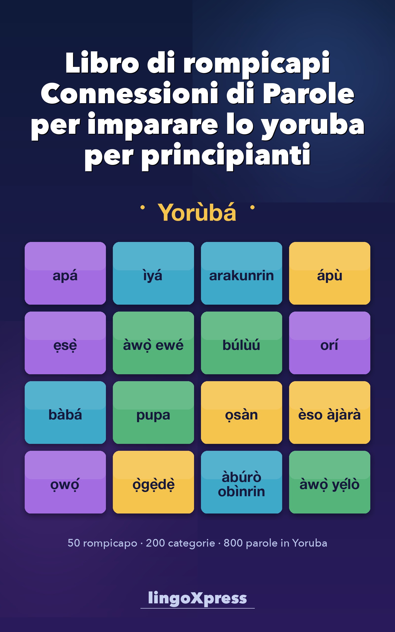 Libro di rompicapi Connessioni di Parole per imparare lo yoruba per principianti