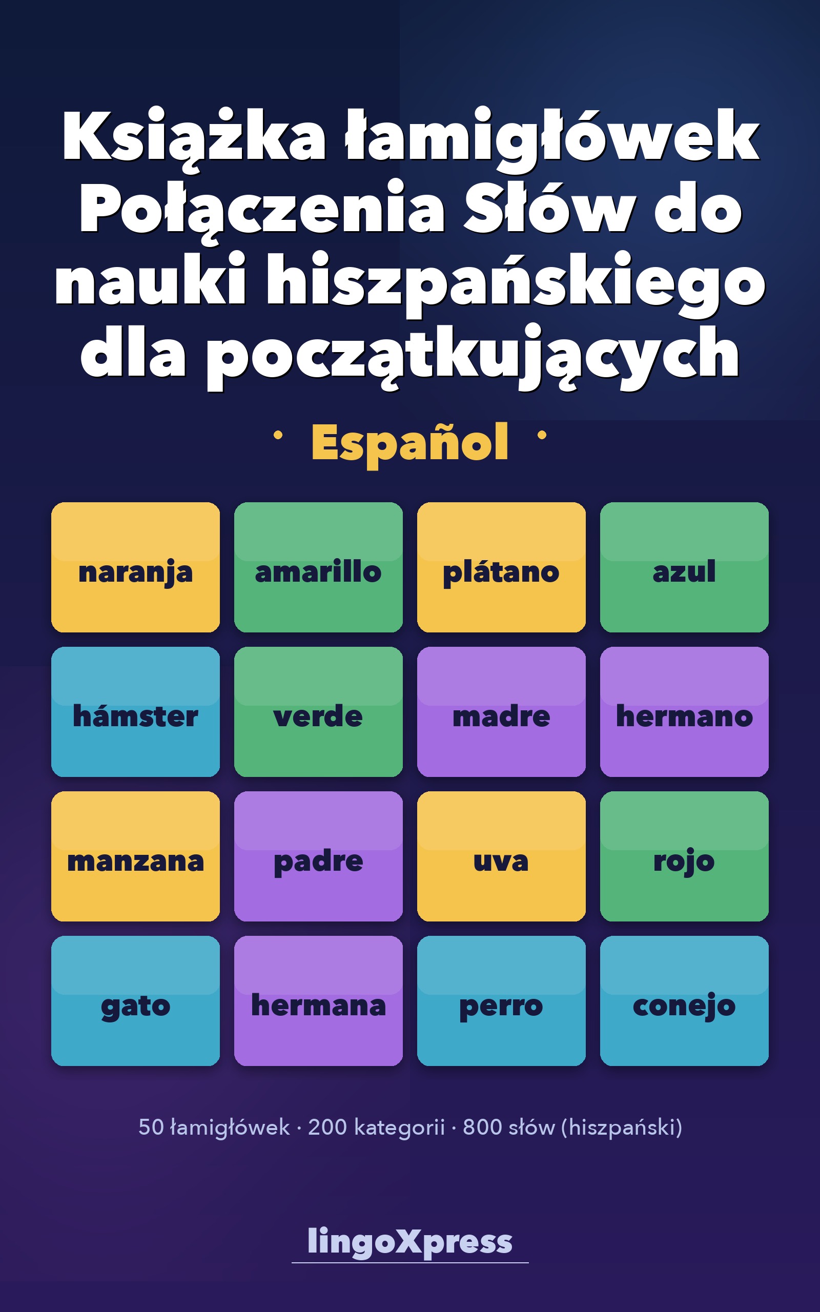 Książka łamigłówek Połączenia Słów do nauki hiszpańskiego dla początkujących