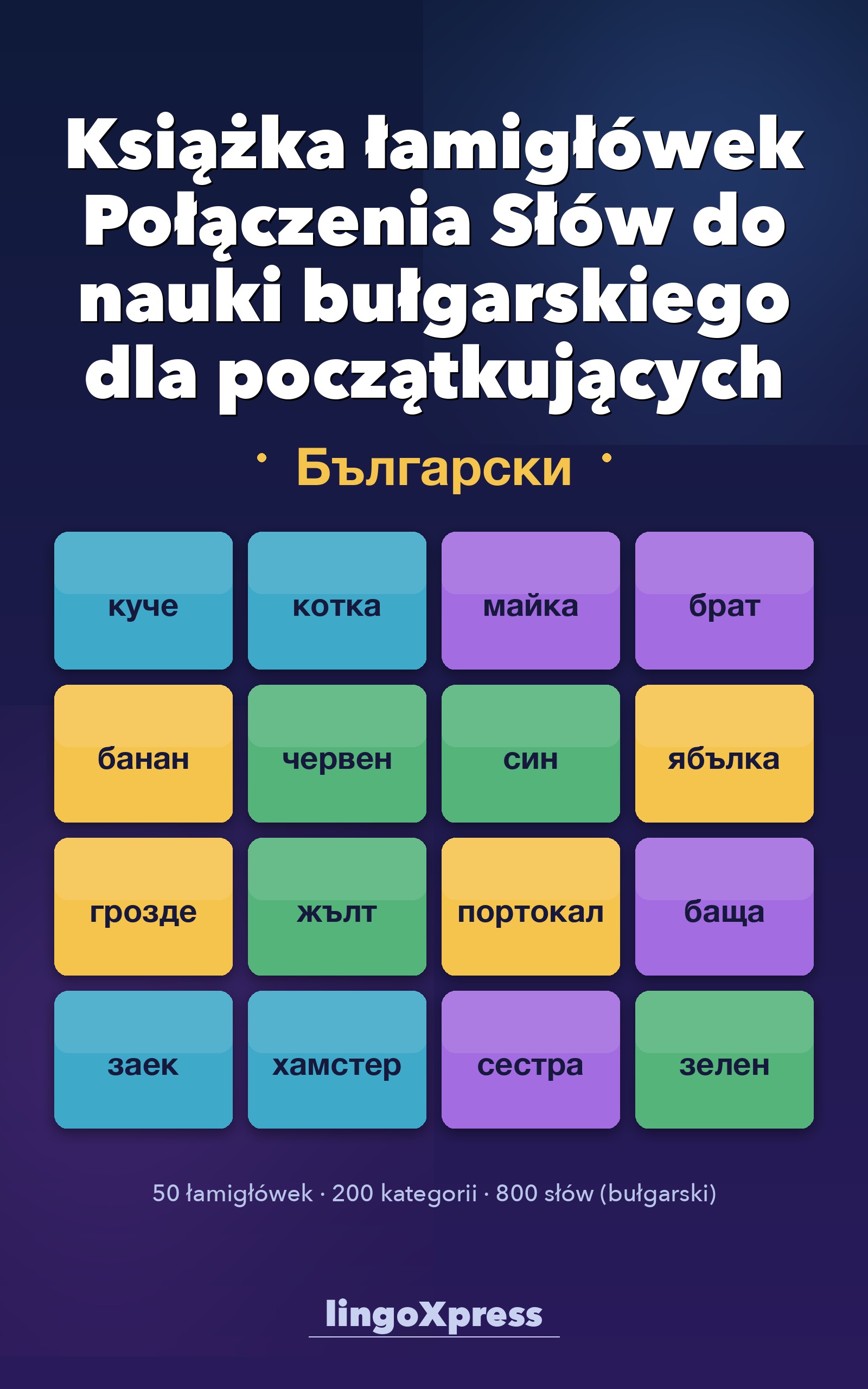 Książka łamigłówek Połączenia Słów do nauki bułgarskiego dla początkujących