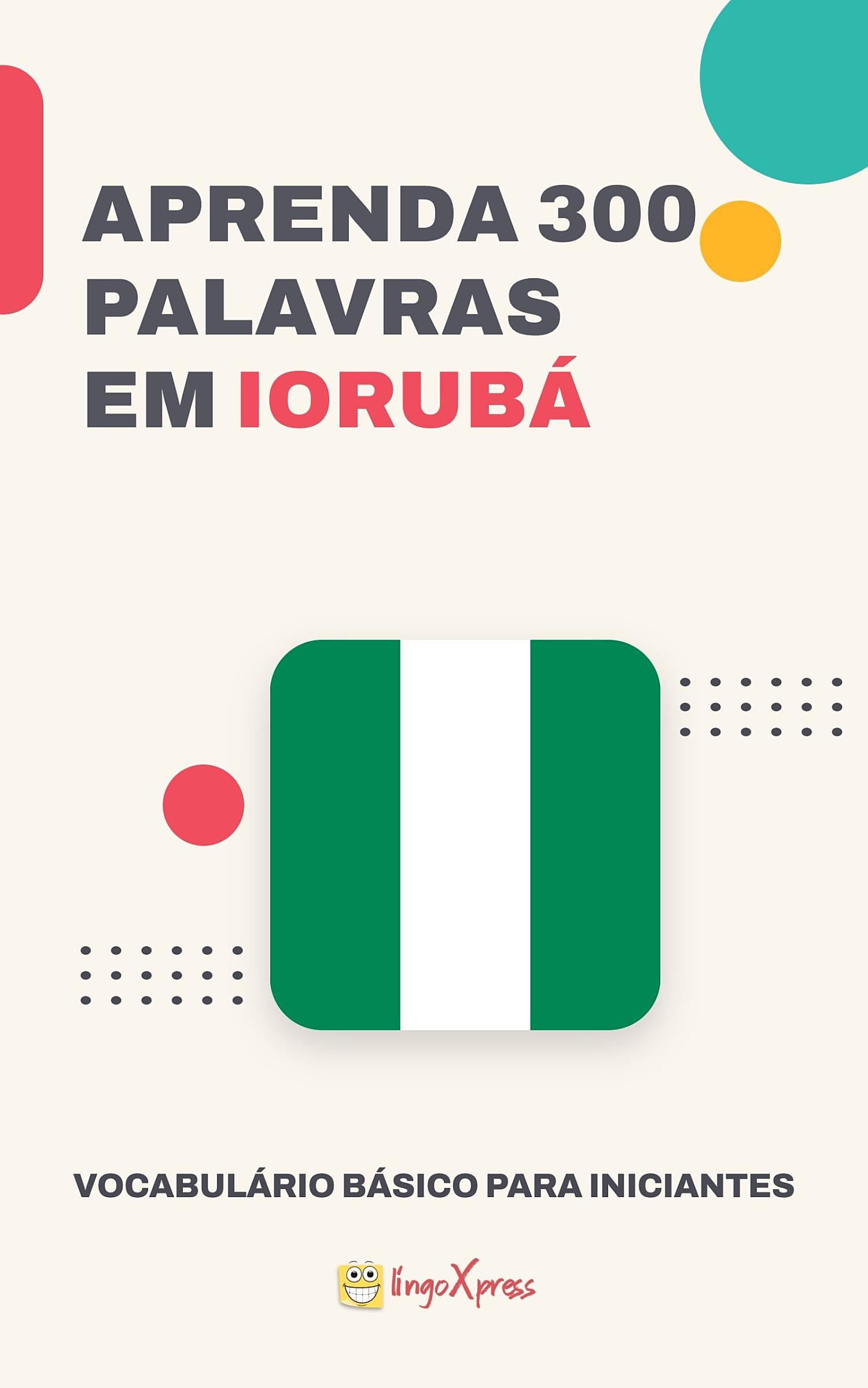 Aprenda 300 palavras em Iorubá