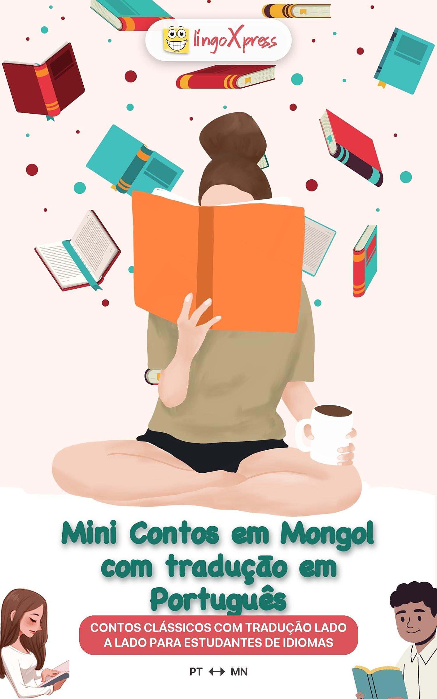 Mini Contos em Mongol com traduçāo em Português