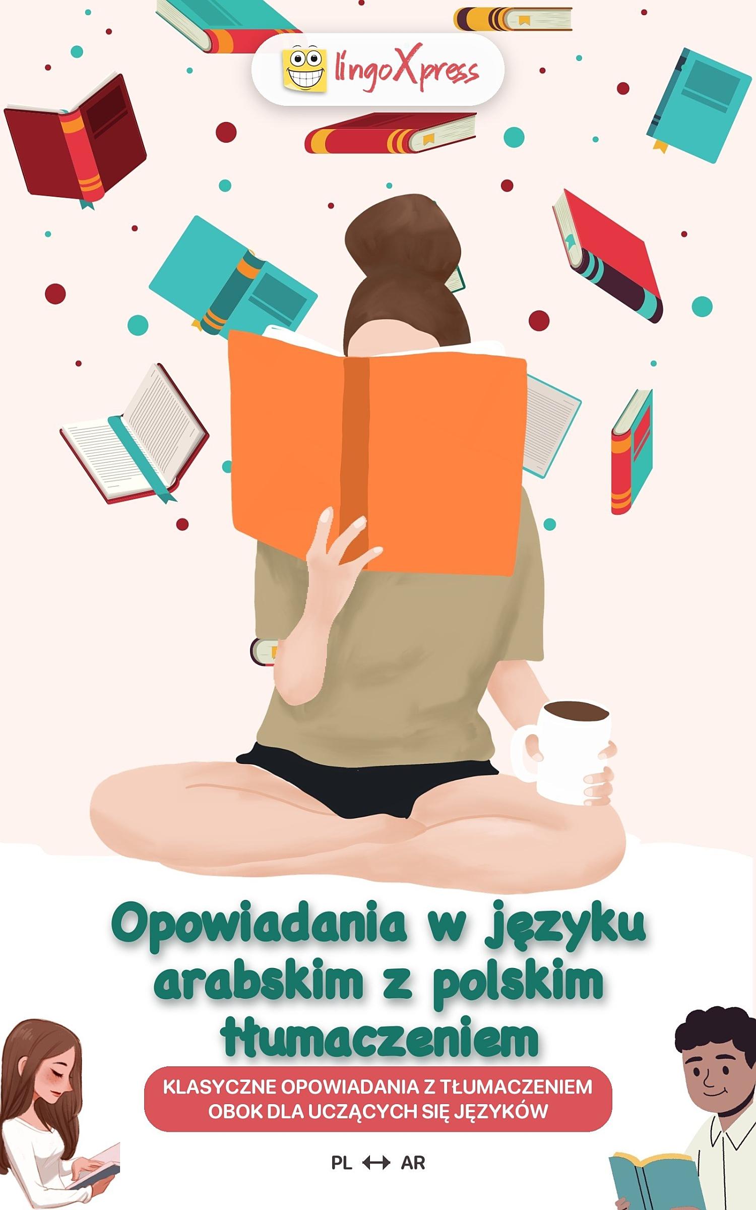 Opowiadania w języku arabskim z polskim tłumaczeniem