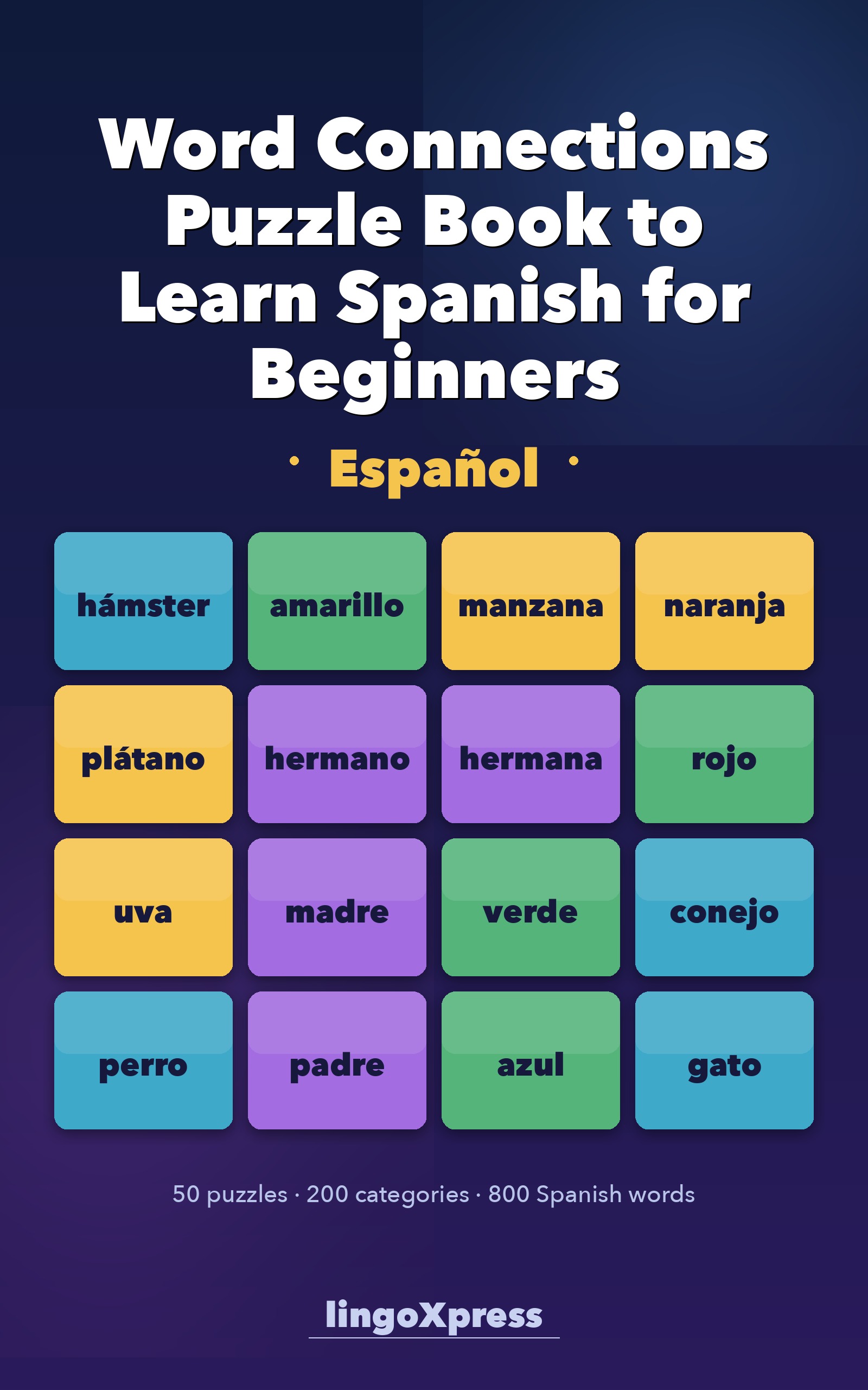 Word Connections Puzzle Book to Learn Spanish for Beginners