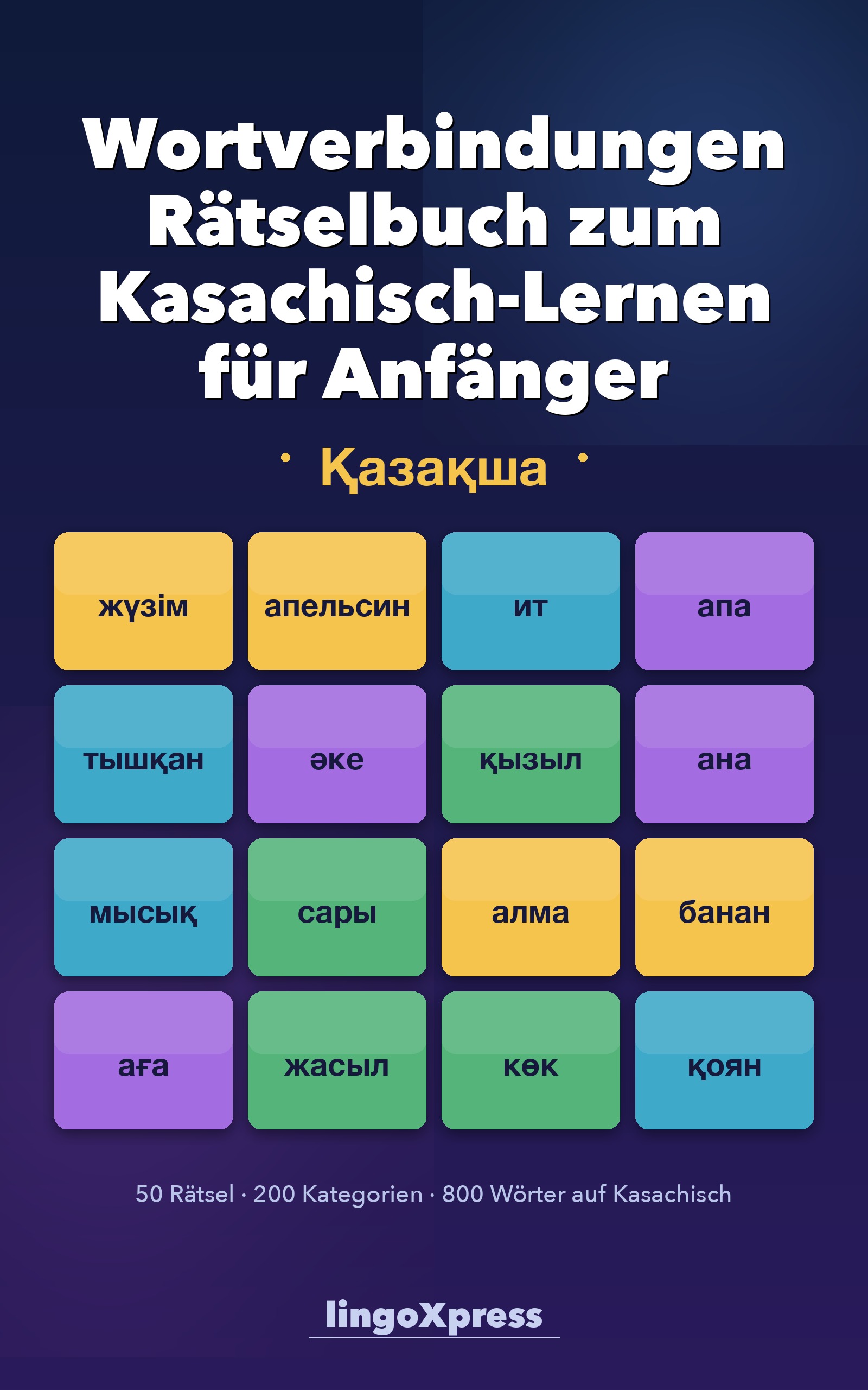 Wortverbindungen Rätselbuch zum Kasachisch-Lernen für Anfänger