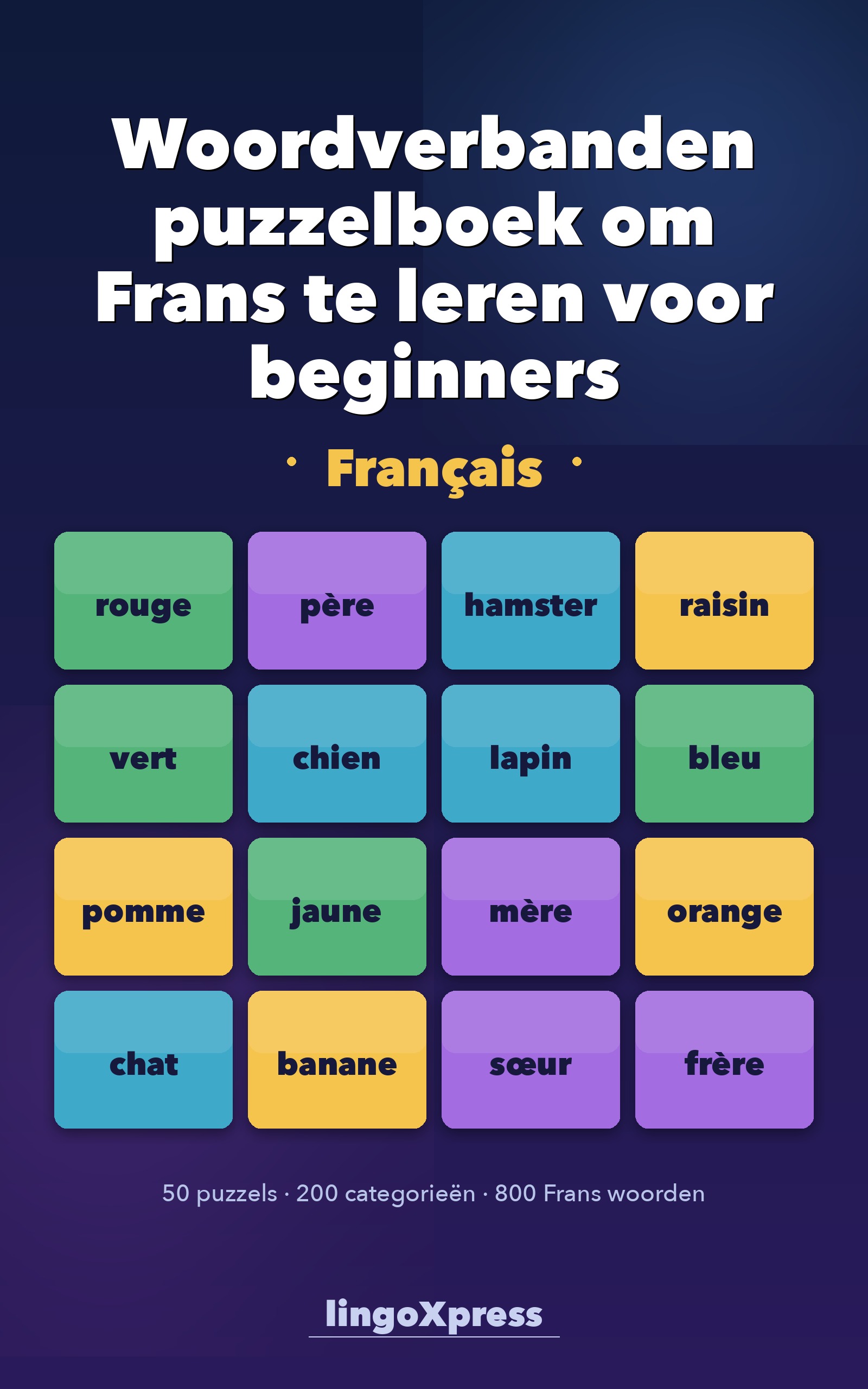 Woordverbanden puzzelboek om Frans te leren voor beginners