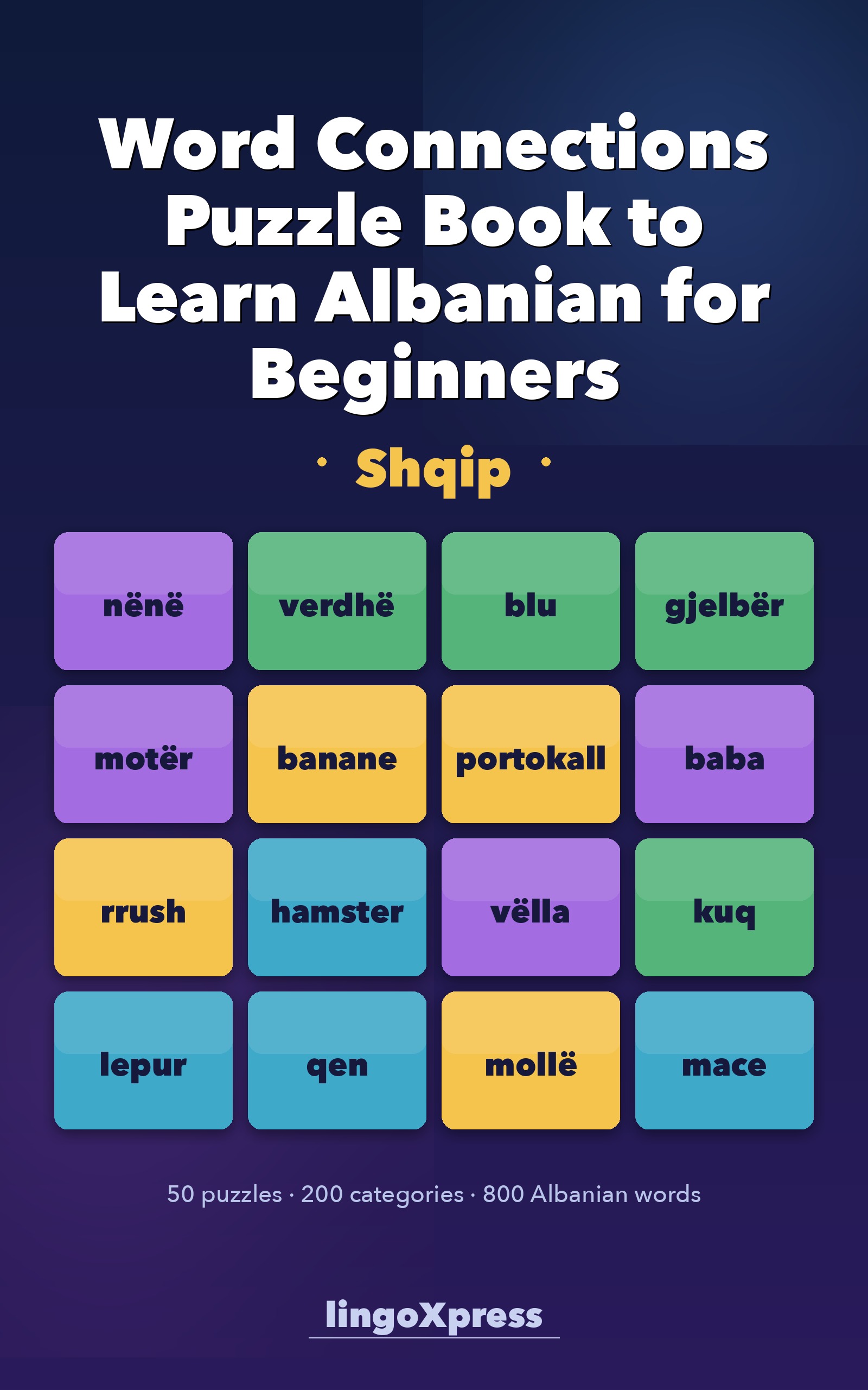 Word Connections Puzzle Book to Learn Albanian for Beginners