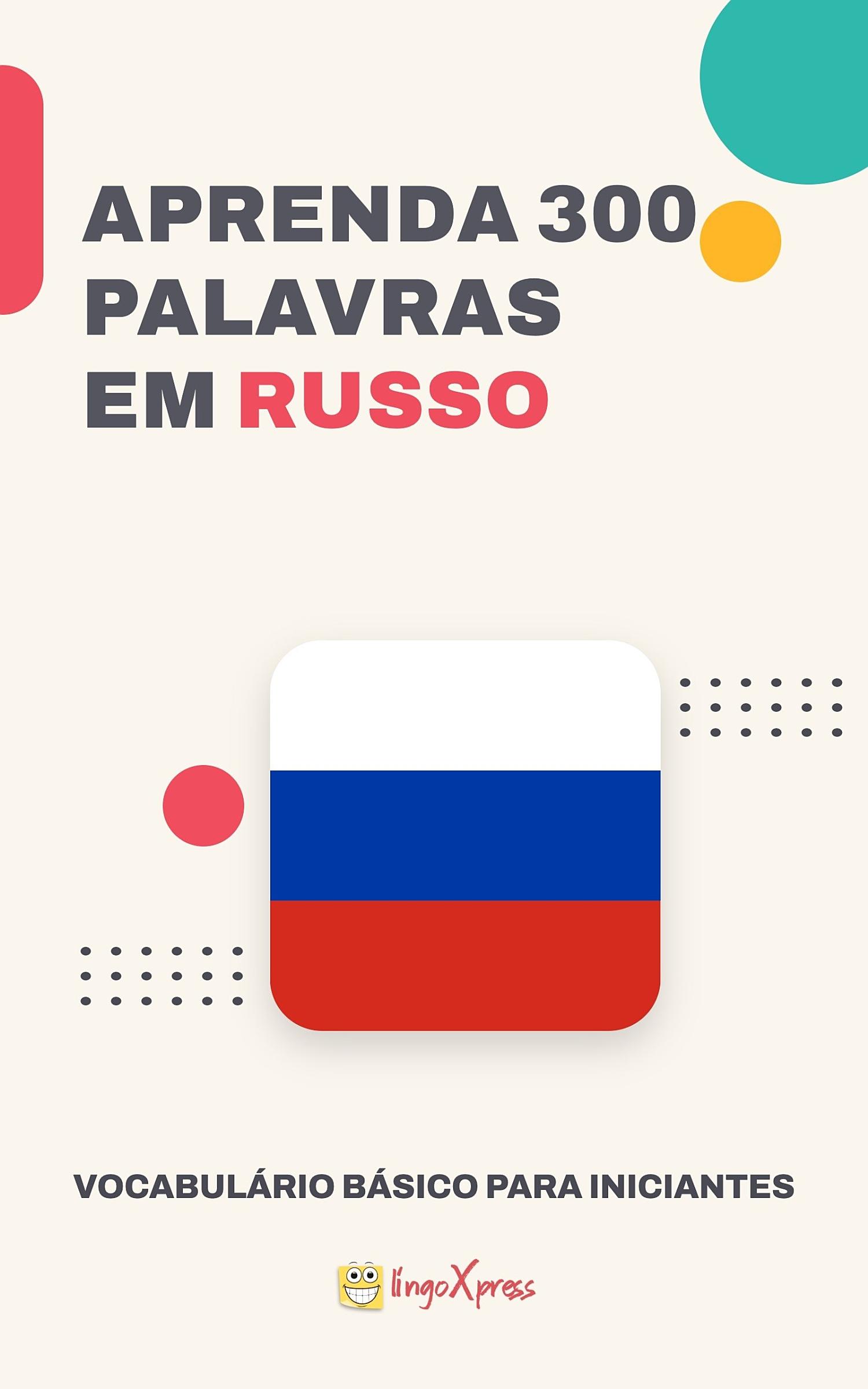 Aprenda 300 palavras em Russo