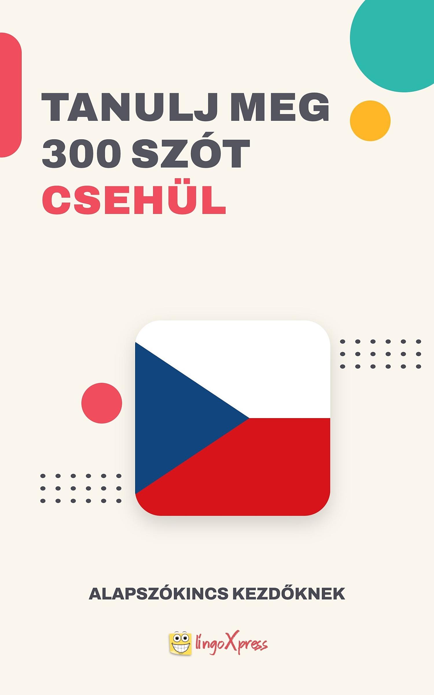 Tanulj 300 szót Cseh nyelven
