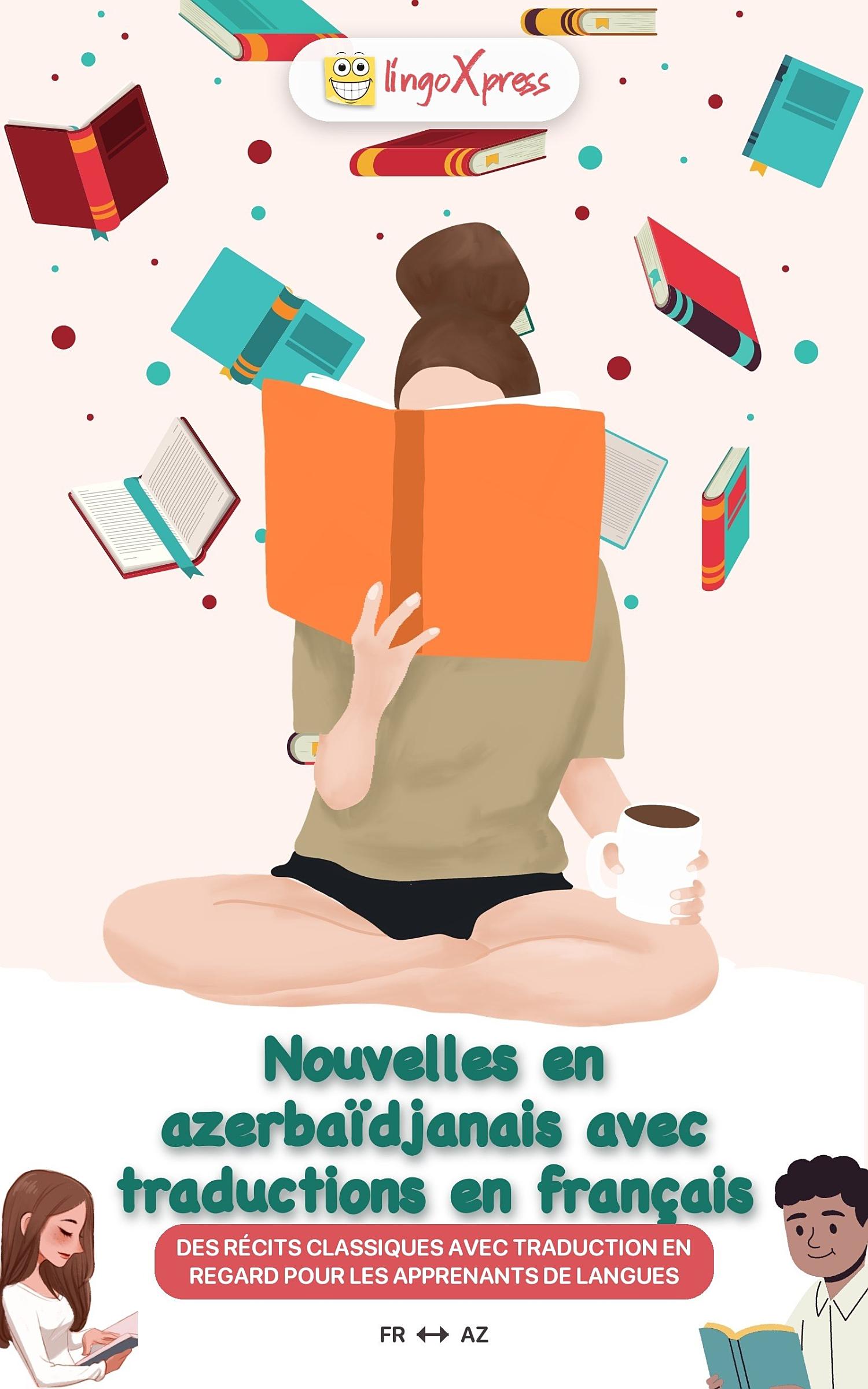 Nouvelles en azerbaïdjanais avec traductions en français