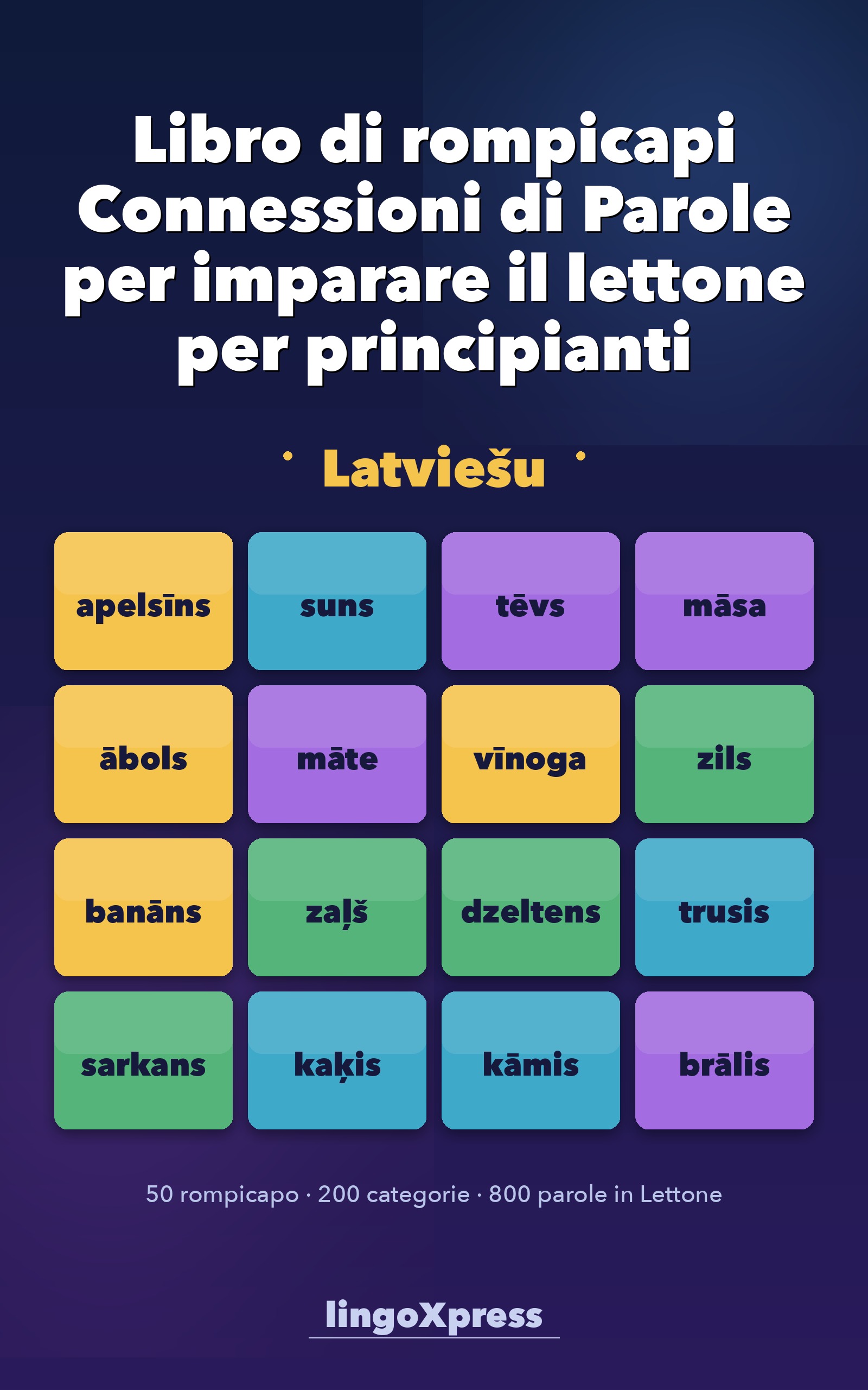 Libro di rompicapi Connessioni di Parole per imparare il lettone per principianti