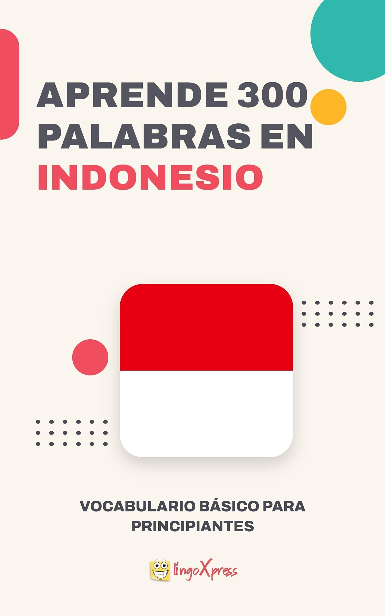 Aprende 300 palabras en indonesio
