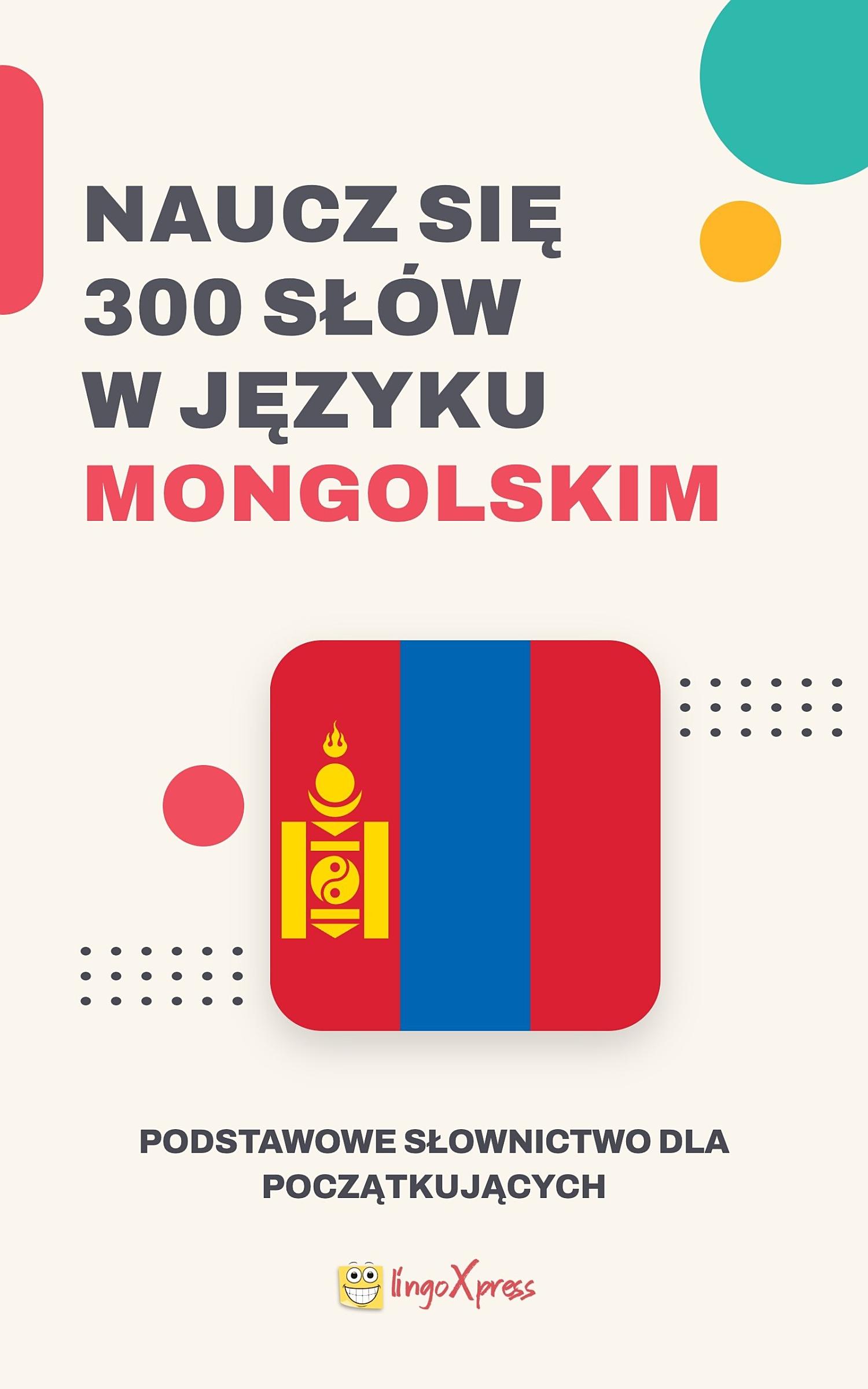 Naucz się 300 słów w języku mongolskim