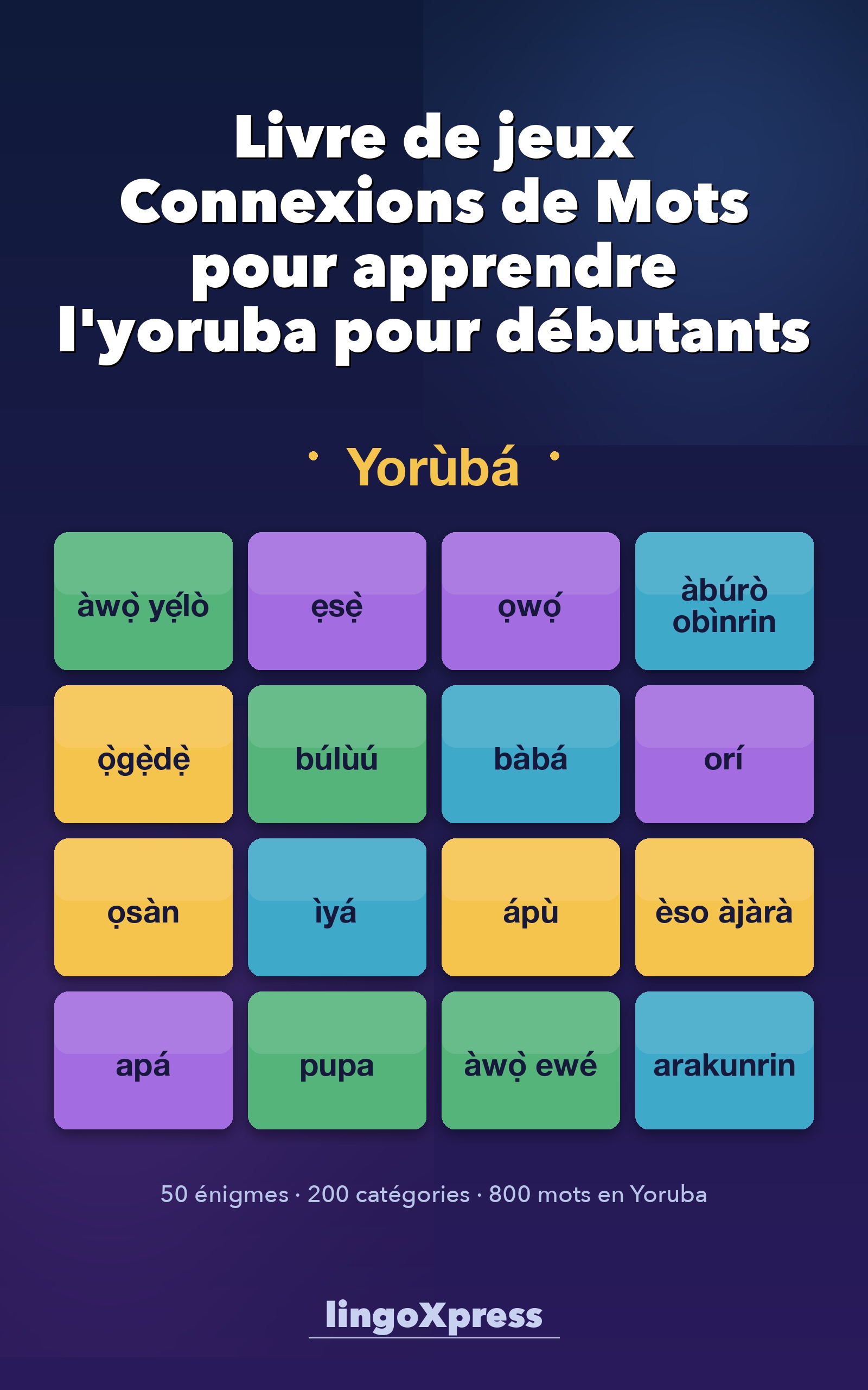 Livre de jeux Connexions de Mots pour apprendre l'yoruba pour débutants