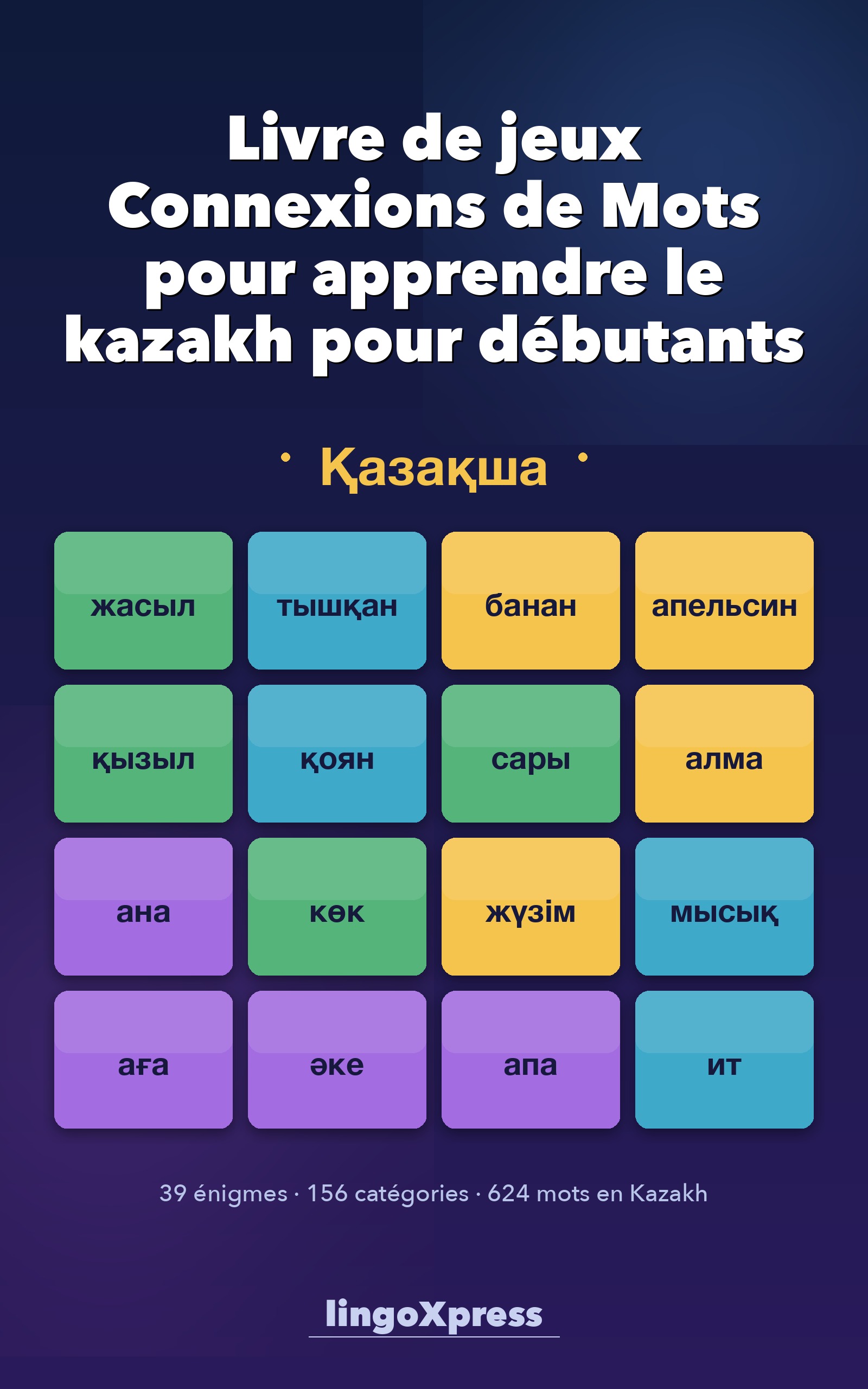 Livre de jeux Connexions de Mots pour apprendre le kazakh pour débutants