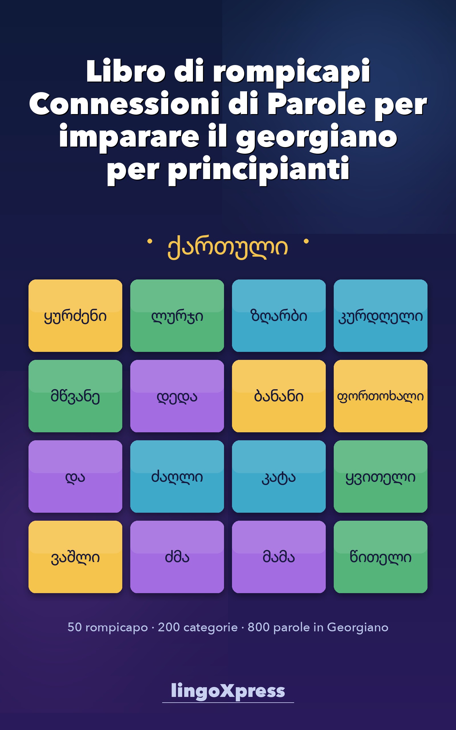 Libro di rompicapi Connessioni di Parole per imparare il georgiano per principianti