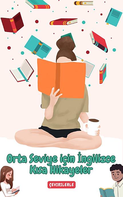 Orta Düzey İçin İspanyolca Kısa Hikayeler: Okuyarak İspanyolcanızı geliştirin