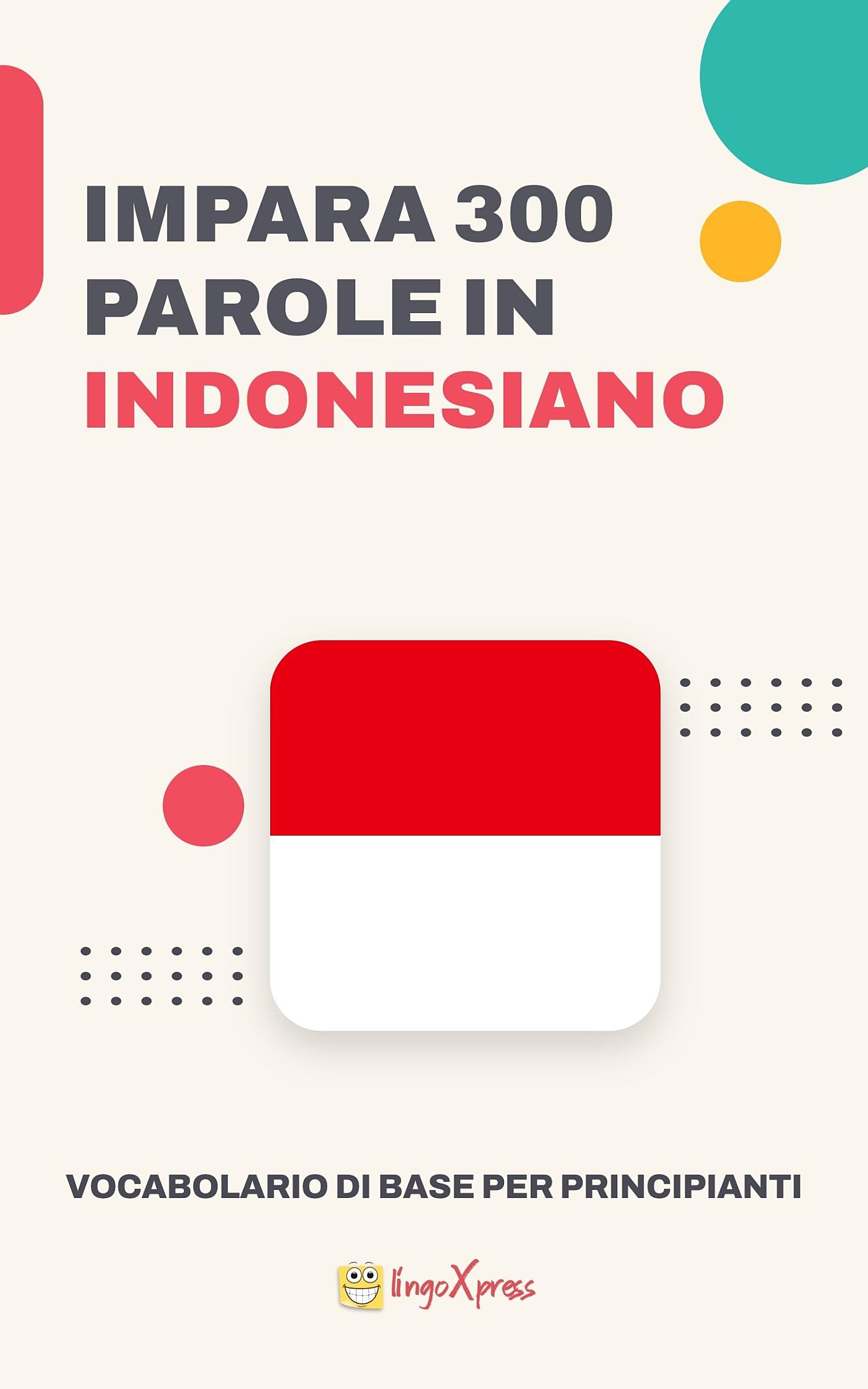 Impara 300 parole in indonesiano