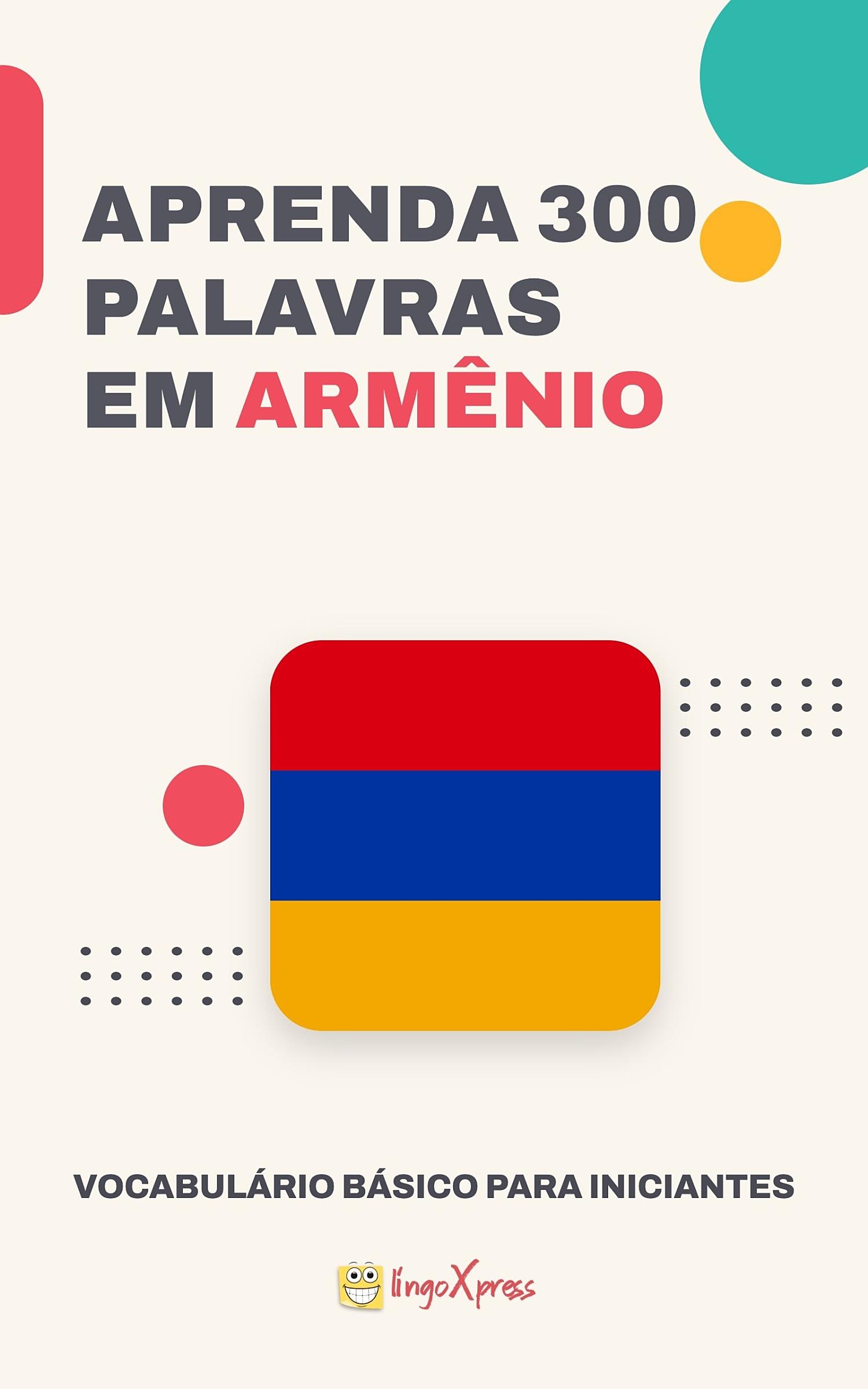 Aprenda 300 palavras em Armênio