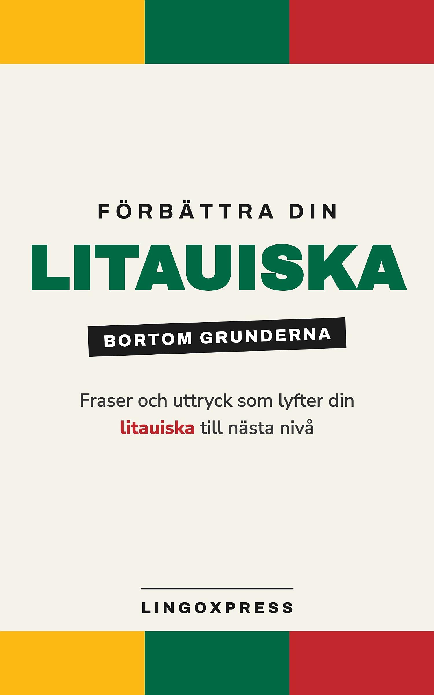 Förbättra din litauiska
