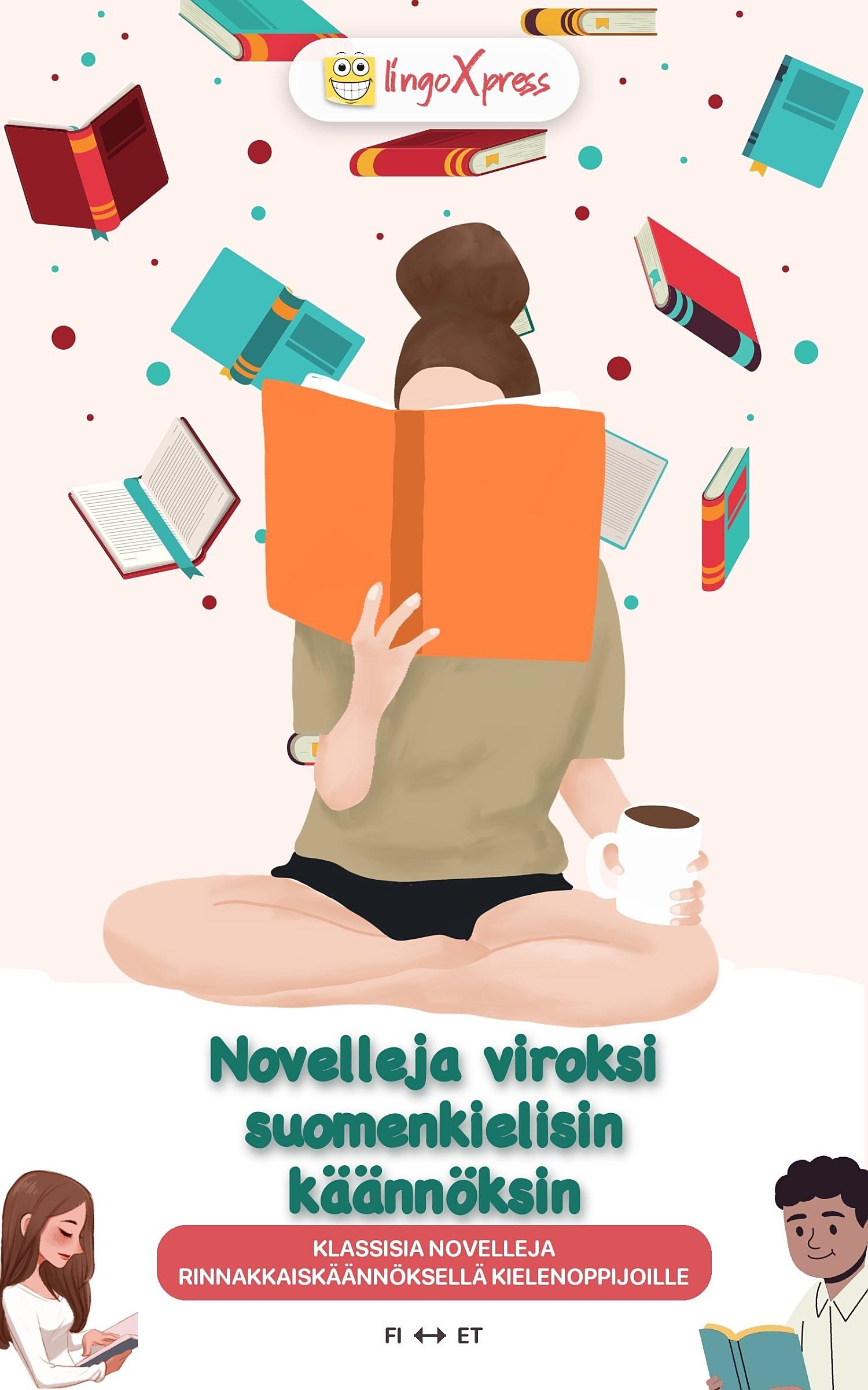 Novelleja viroksi suomenkielisin käännöksin
