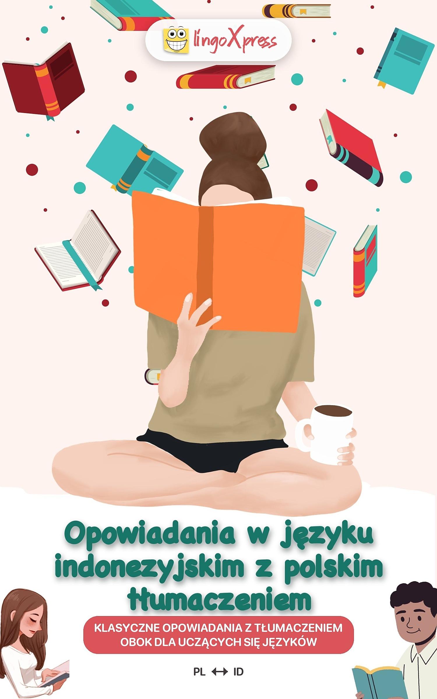 Opowiadania w języku indonezyjskim z polskim tłumaczeniem