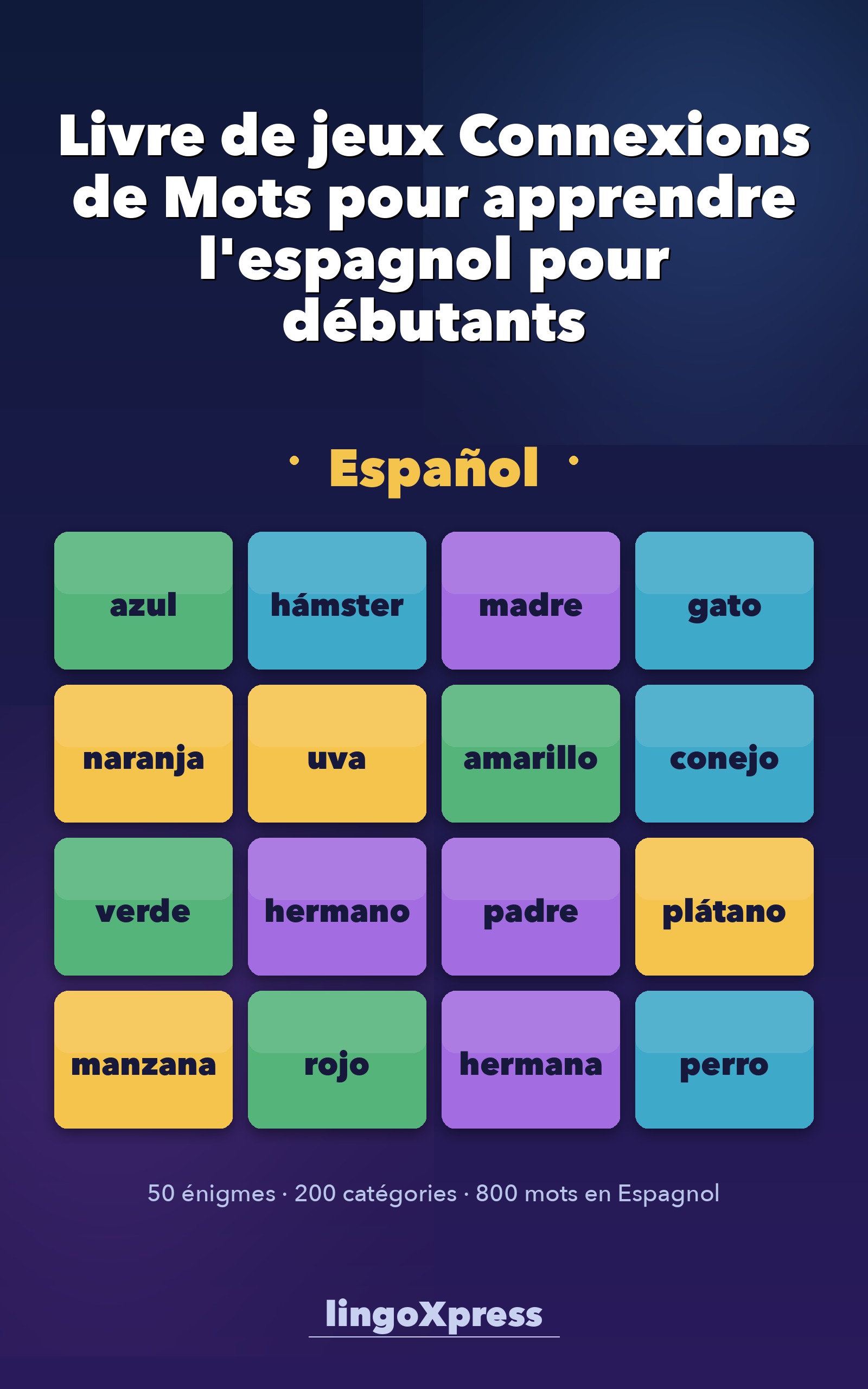 Livre de jeux Connexions de Mots pour apprendre l'espagnol pour débutants