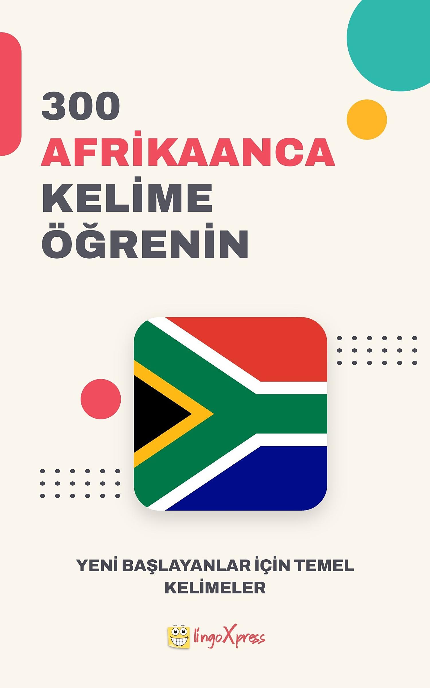 Afrikaanca Dilinde 300 Kelime Öğren