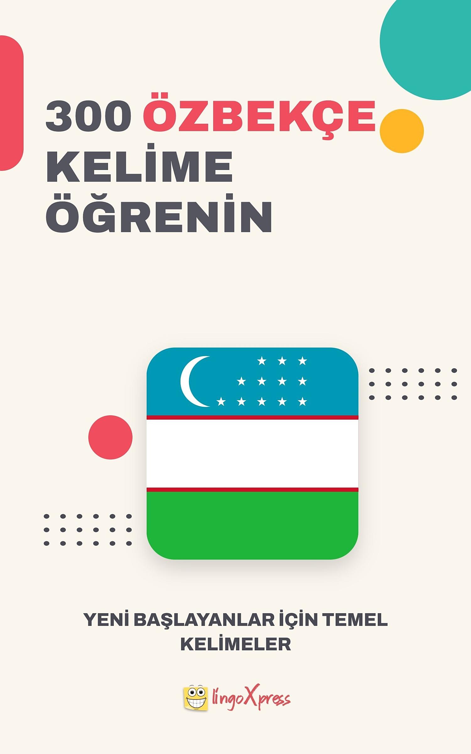 Özbekçe Dilinde 300 Kelime Öğren