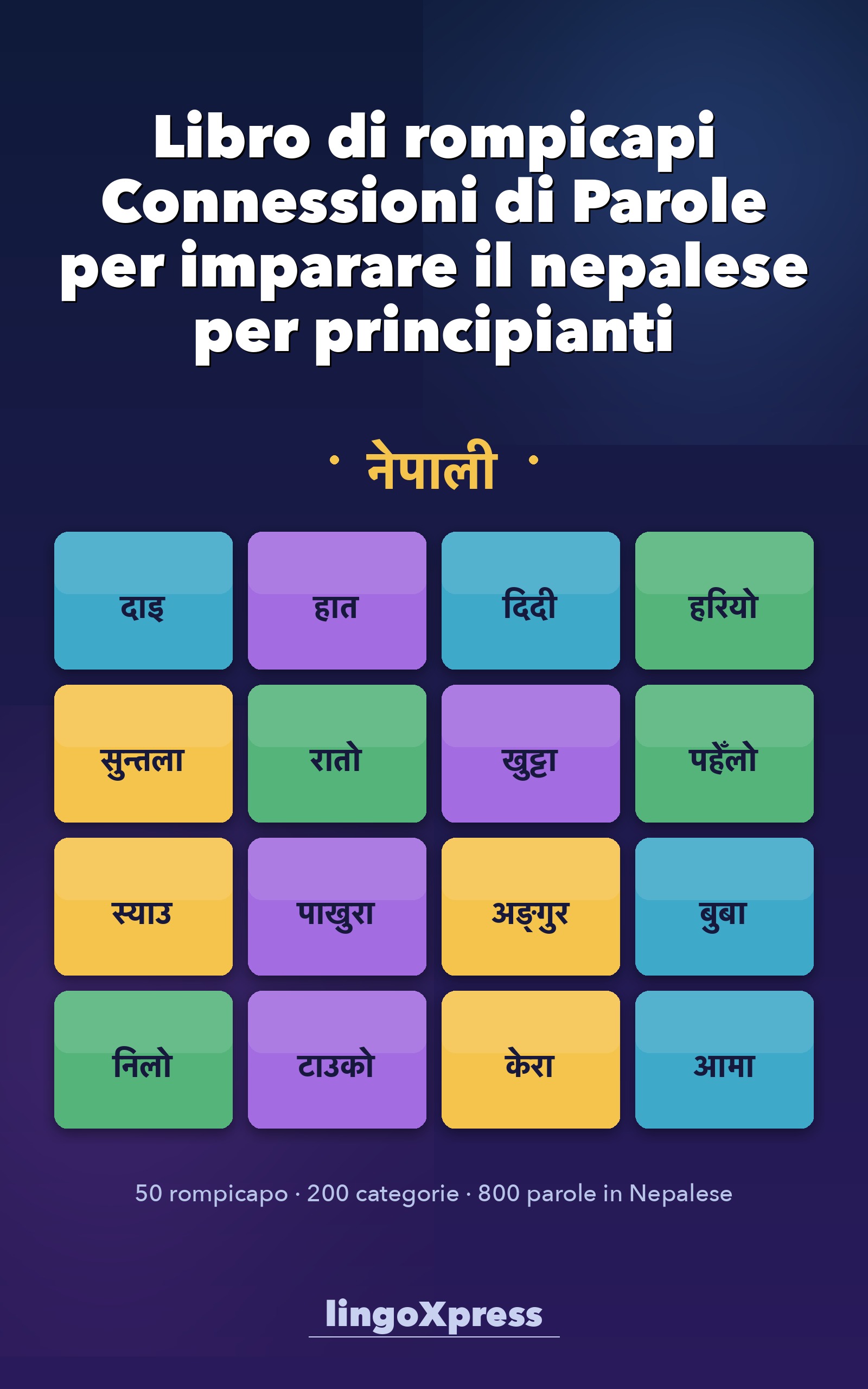 Libro di rompicapi Connessioni di Parole per imparare il nepalese per principianti