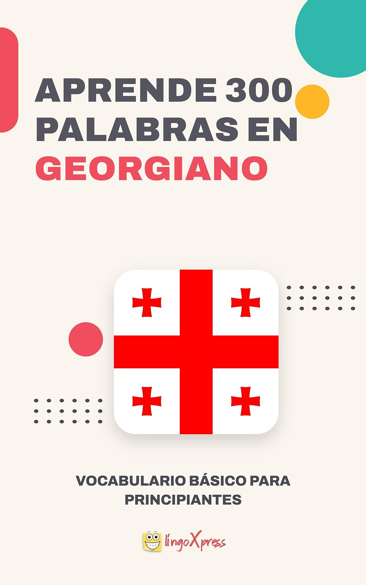 Aprende 300 palabras en georgiano