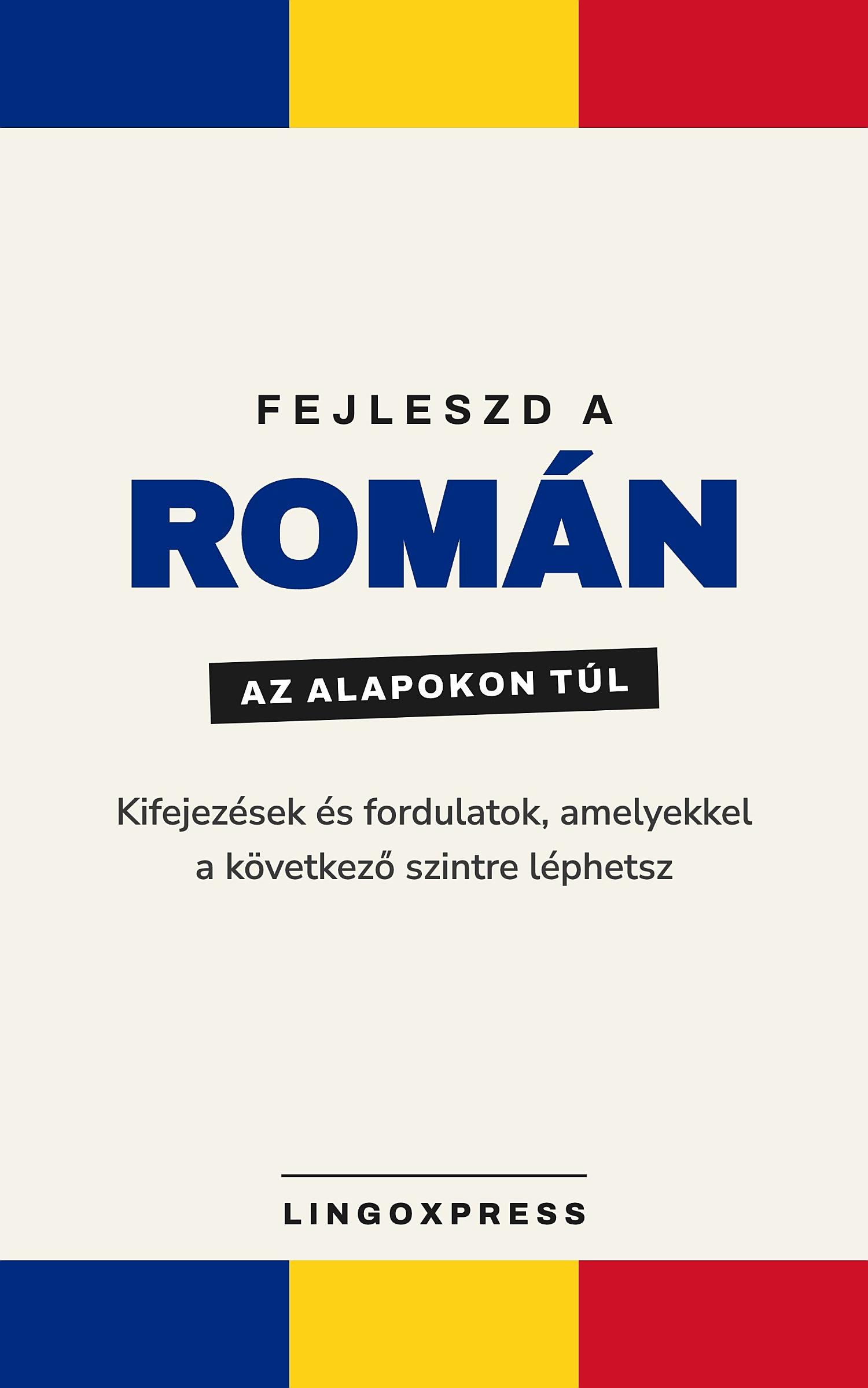 Román haladóknak