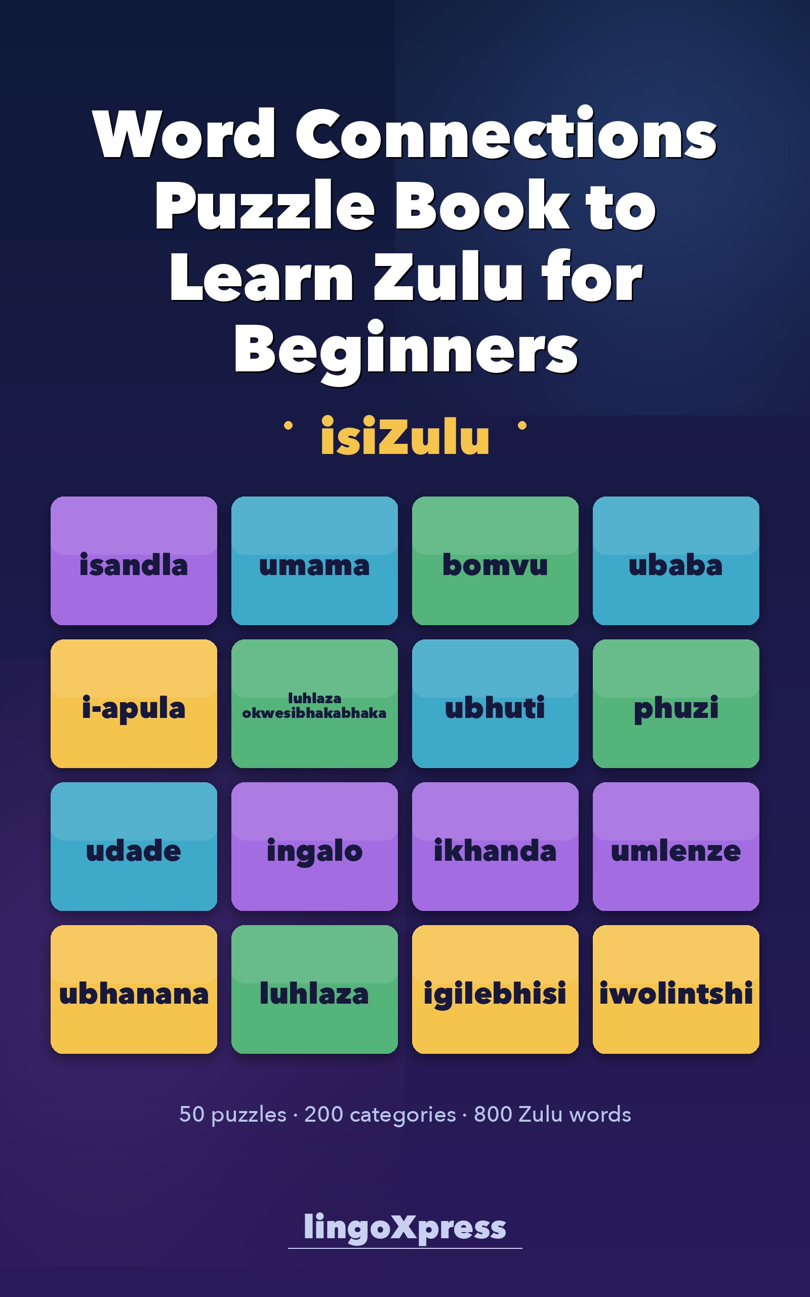 Word Connections Puzzle Book to Learn Zulu for Beginners