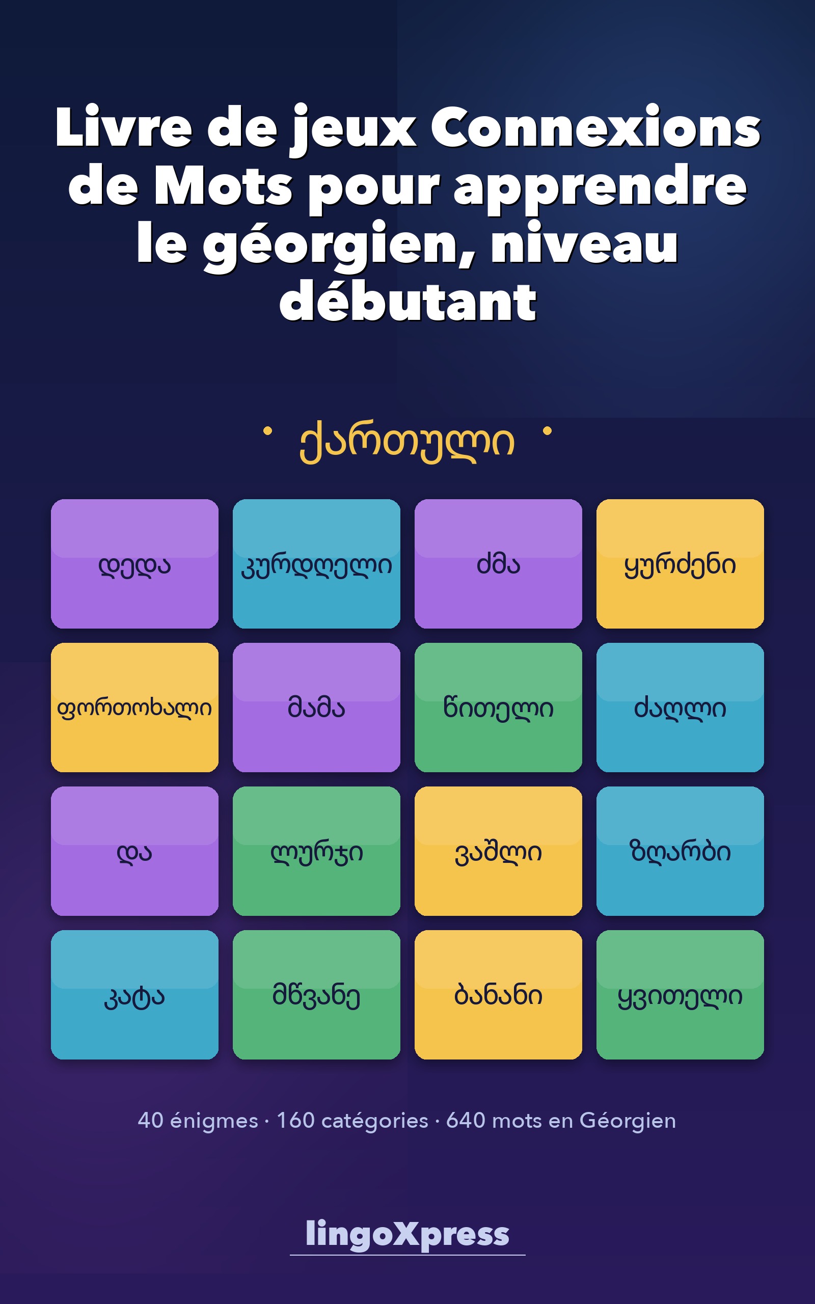 Livre de jeux Connexions de Mots pour apprendre le géorgien pour débutants