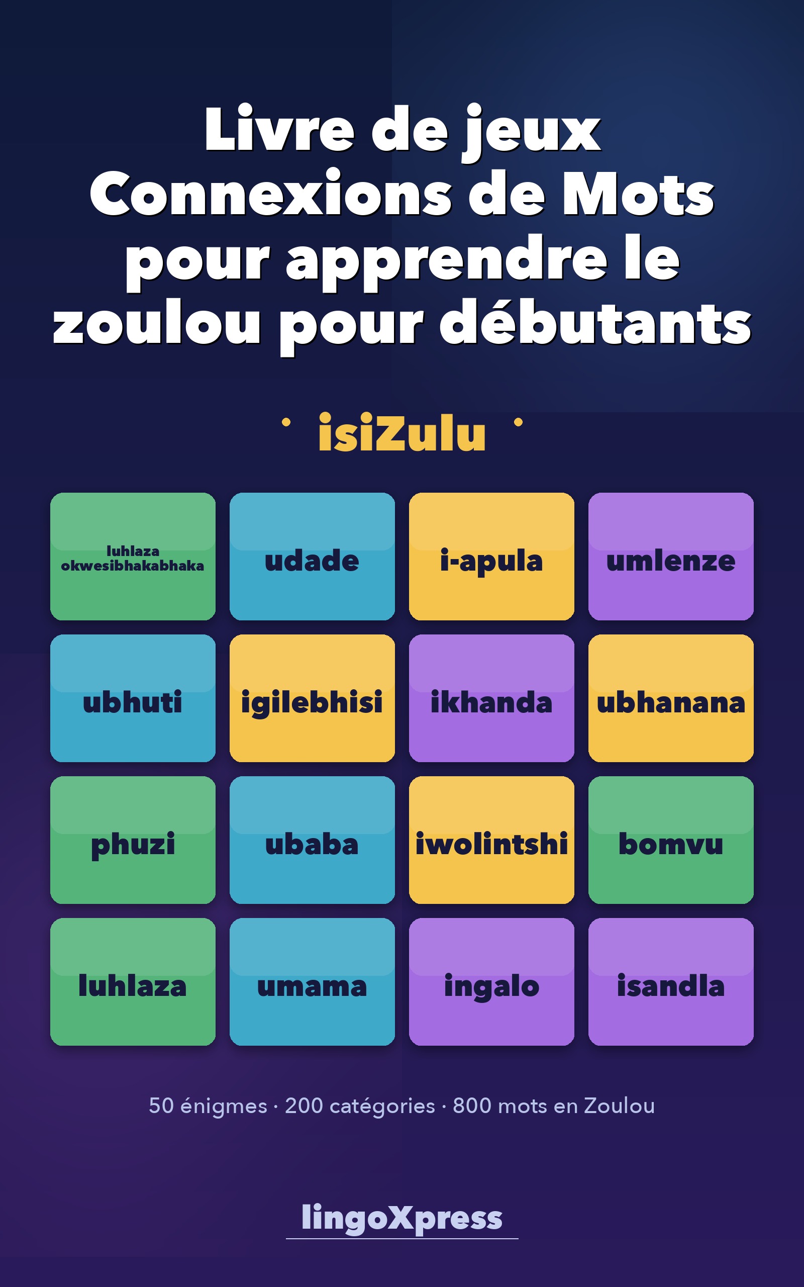 Livre de jeux Connexions de Mots pour apprendre le zoulou pour débutants