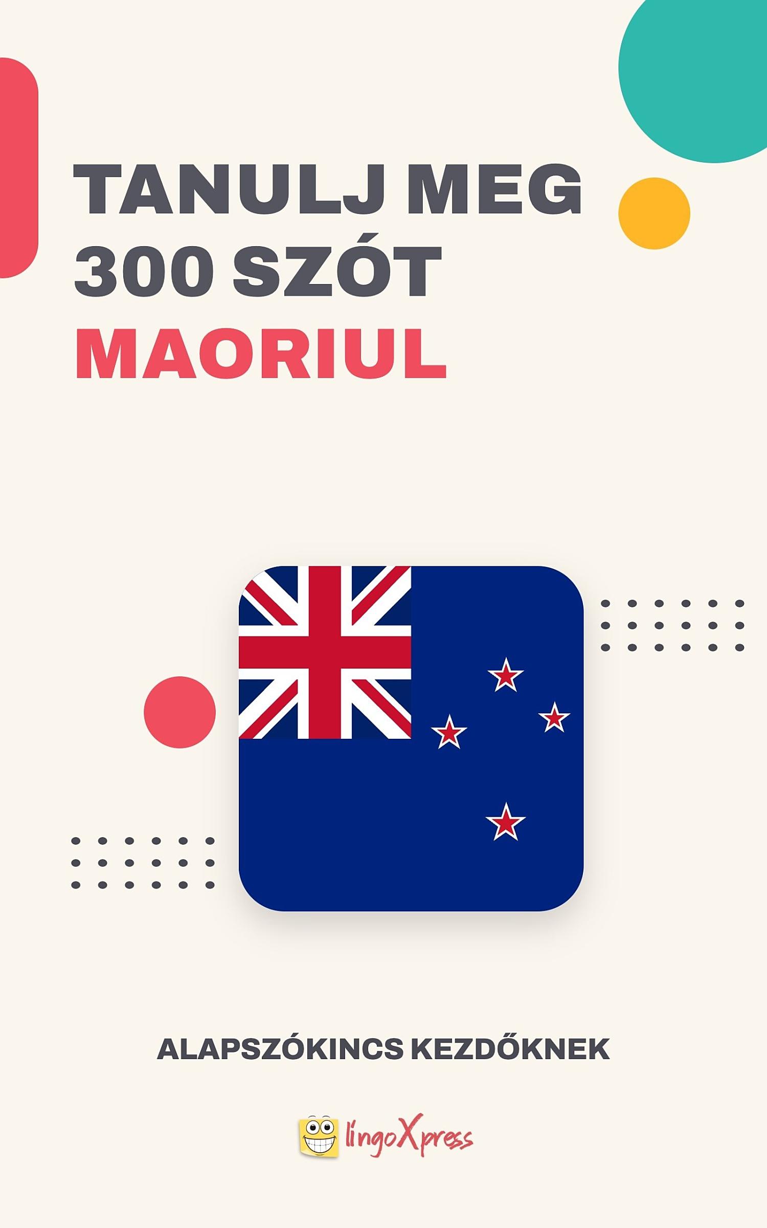 Tanulj 300 szót Maori nyelven