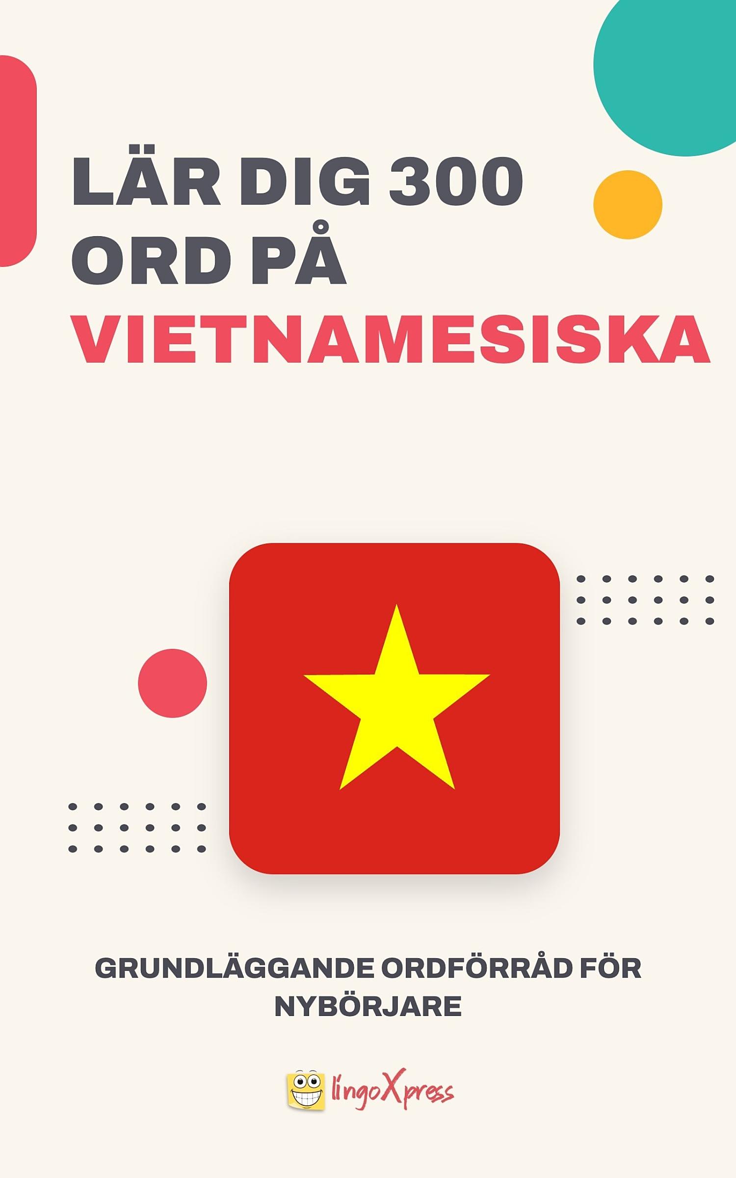 Lär dig 300 ord på vietnamesiska