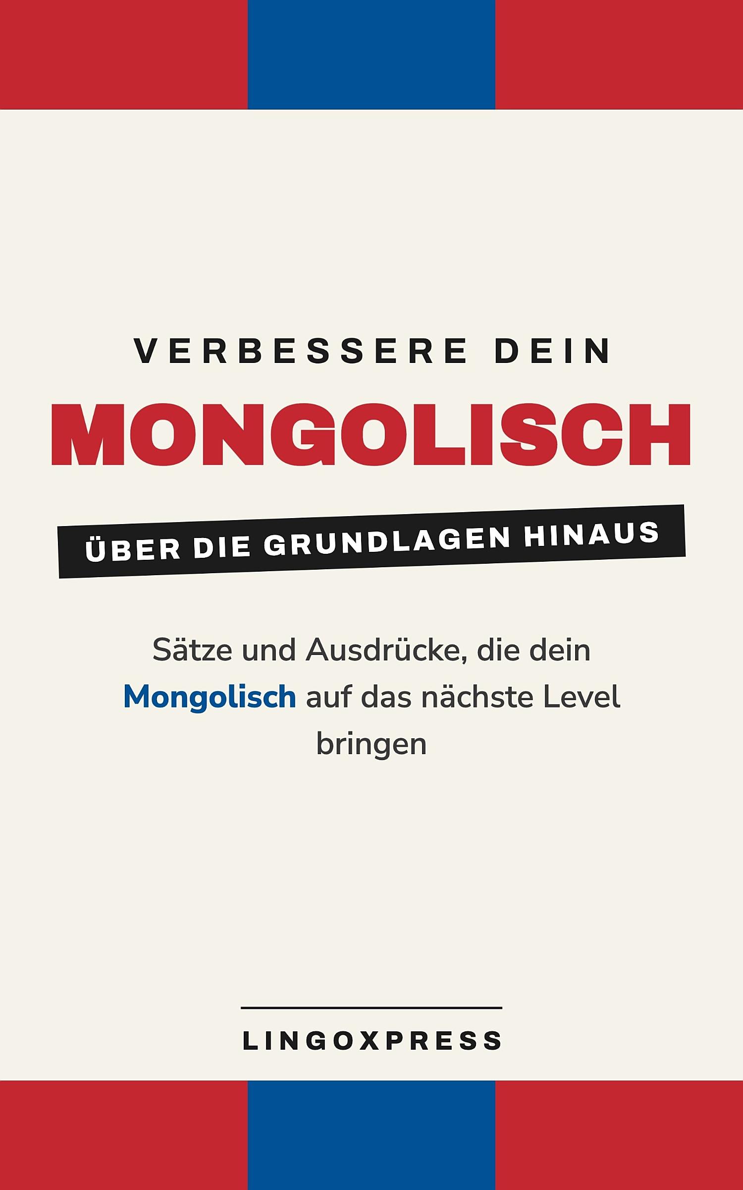 Verbessere dein Mongolisch
