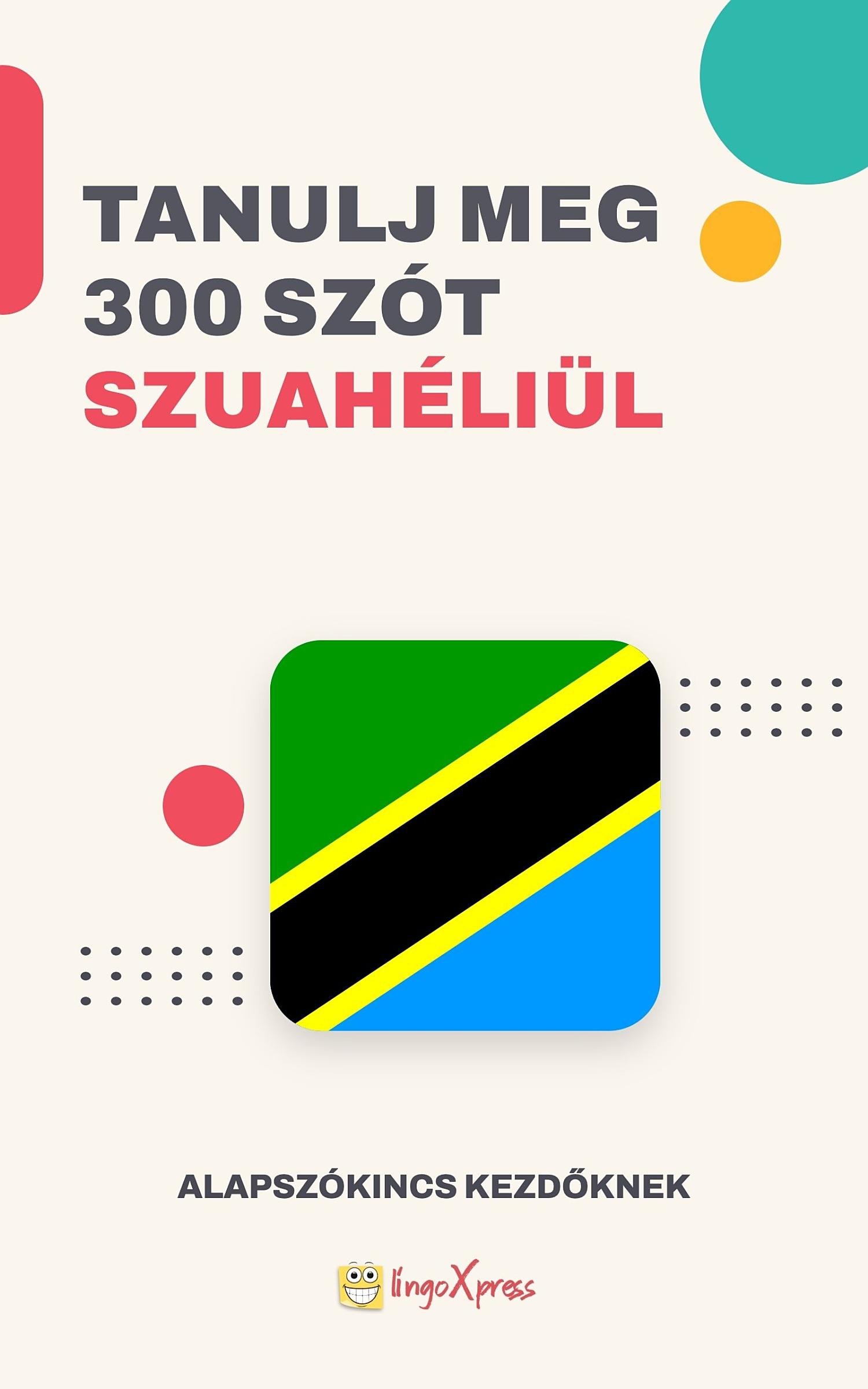 Tanulj 300 szót Szuahéli nyelven