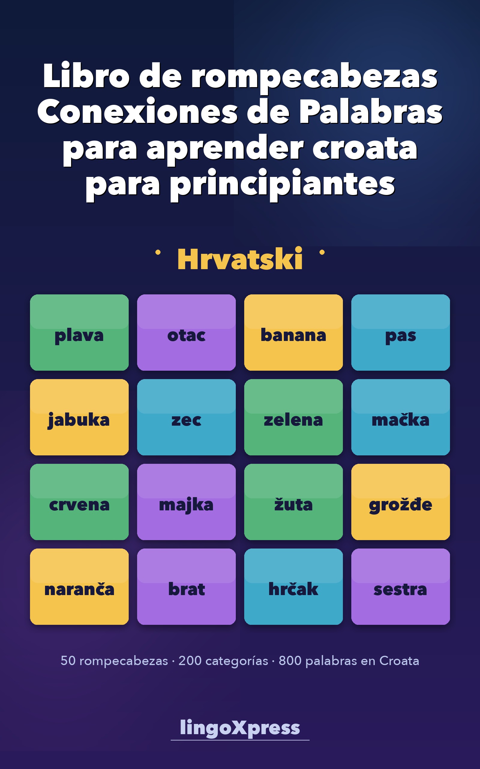 Libro de rompecabezas Conexiones de Palabras para aprender croata para principiantes
