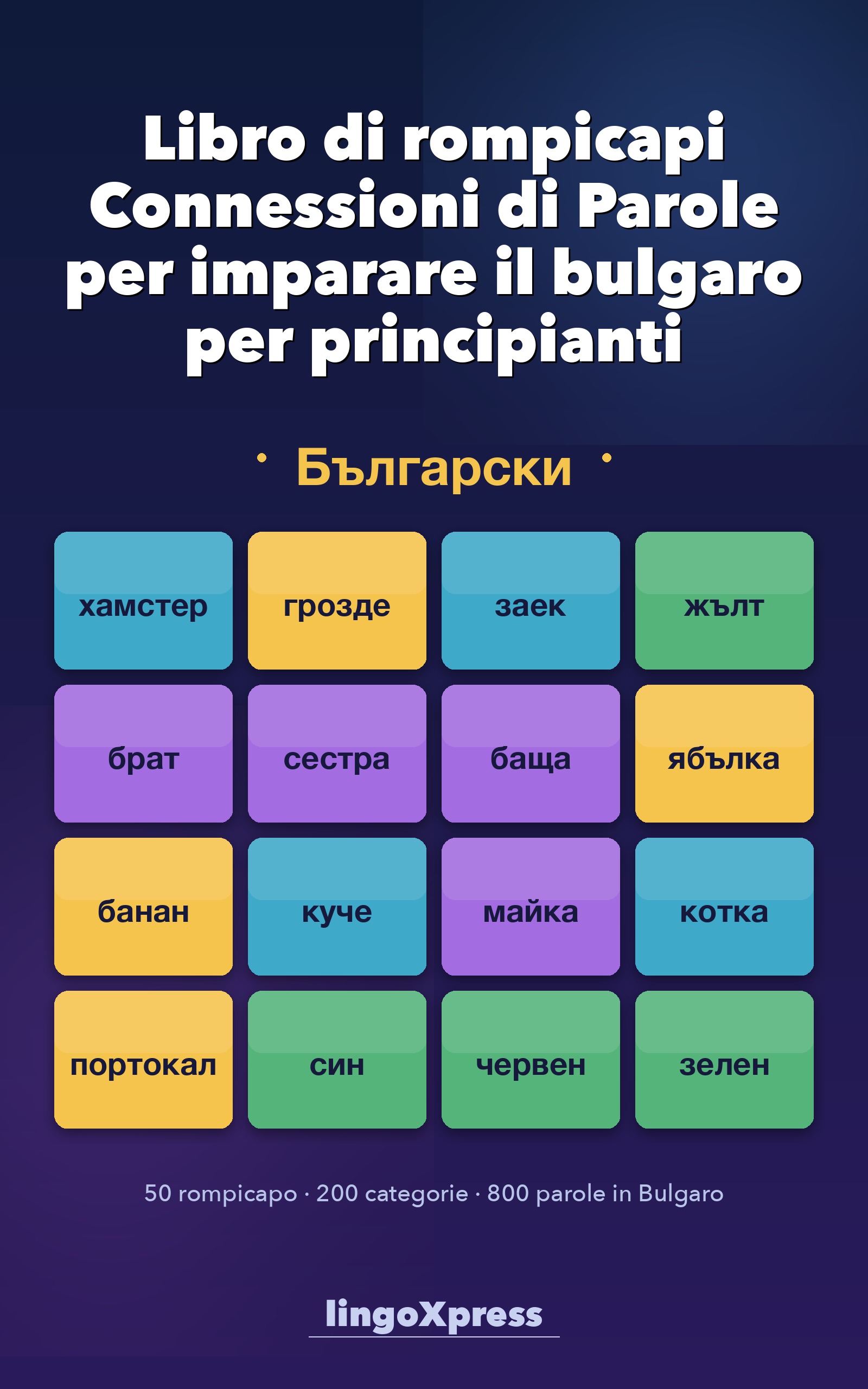Libro di rompicapi Connessioni di Parole per imparare il bulgaro per principianti