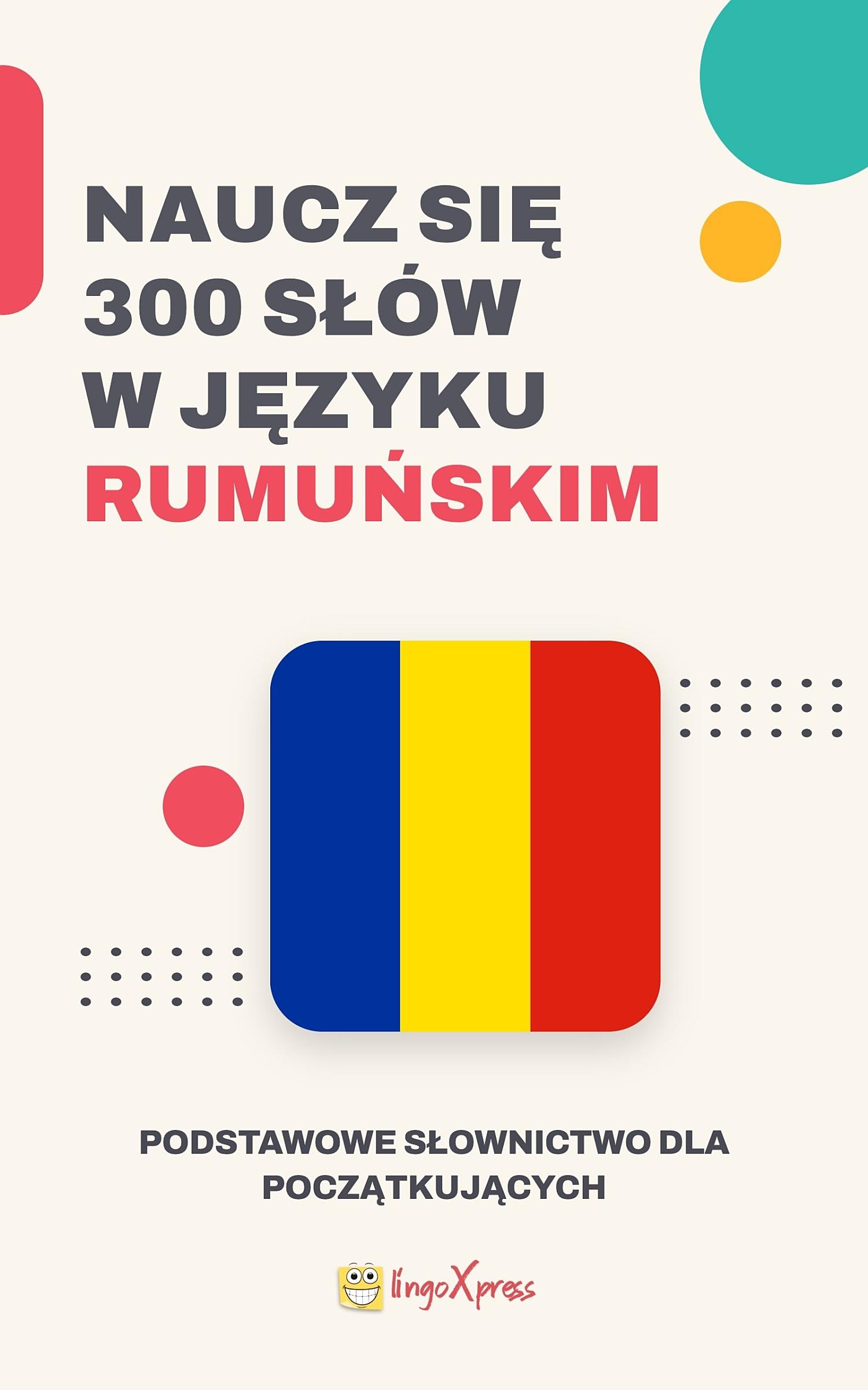 Naucz się 300 słów w języku rumuńskim