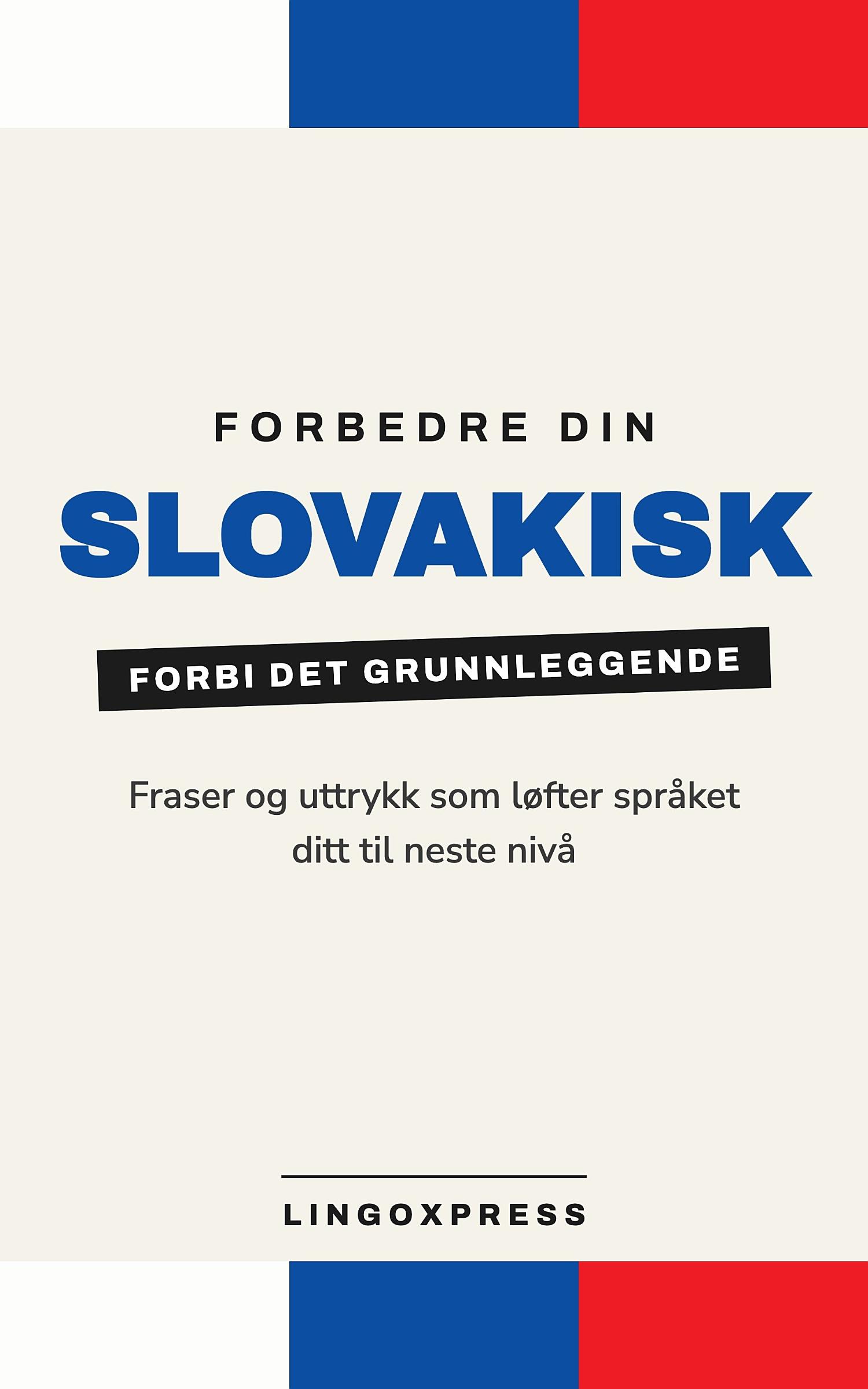 Forbedre din slovakisk