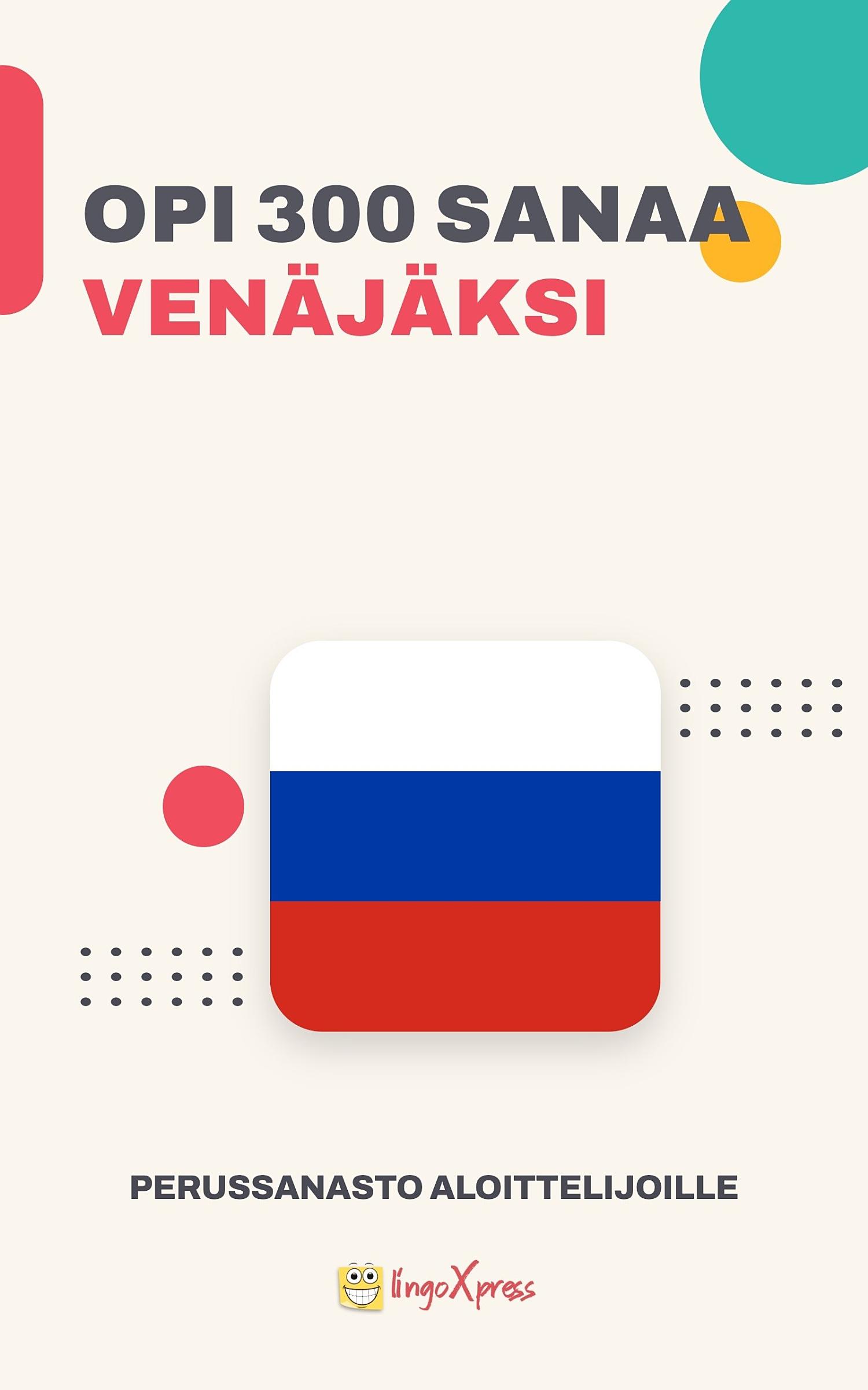 Opi 300 sanaa venäjäksi