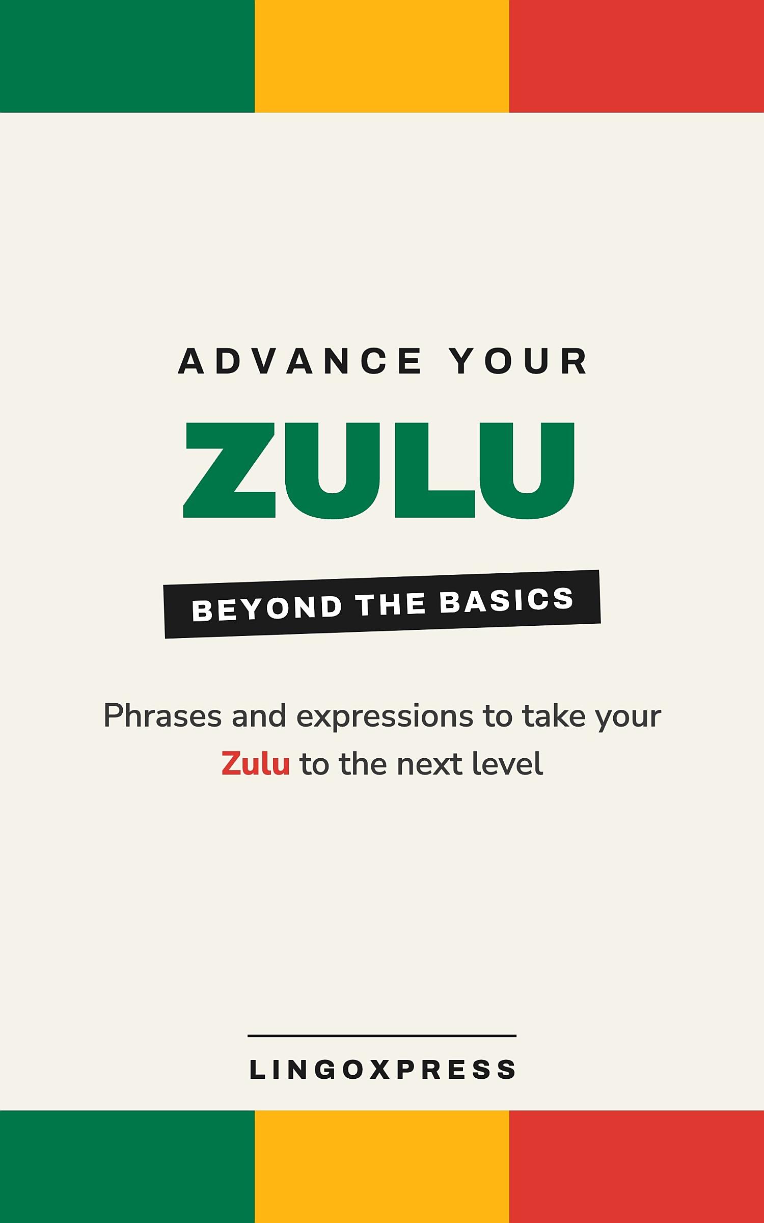 Advance your Zulu