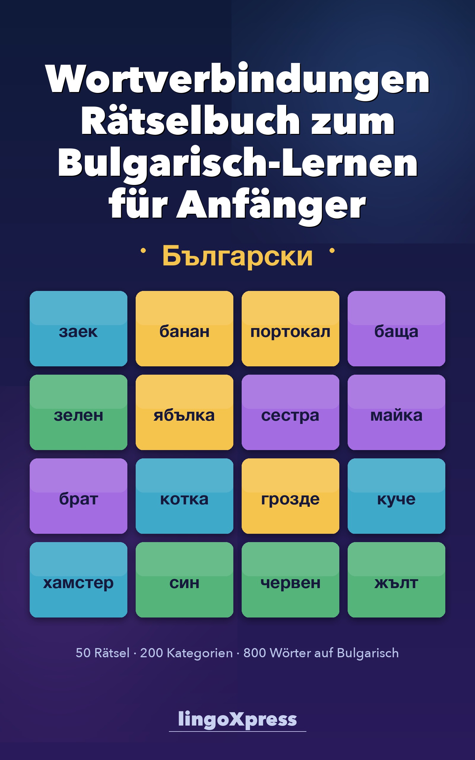 Wortverbindungen Rätselbuch zum Bulgarisch-Lernen für Anfänger