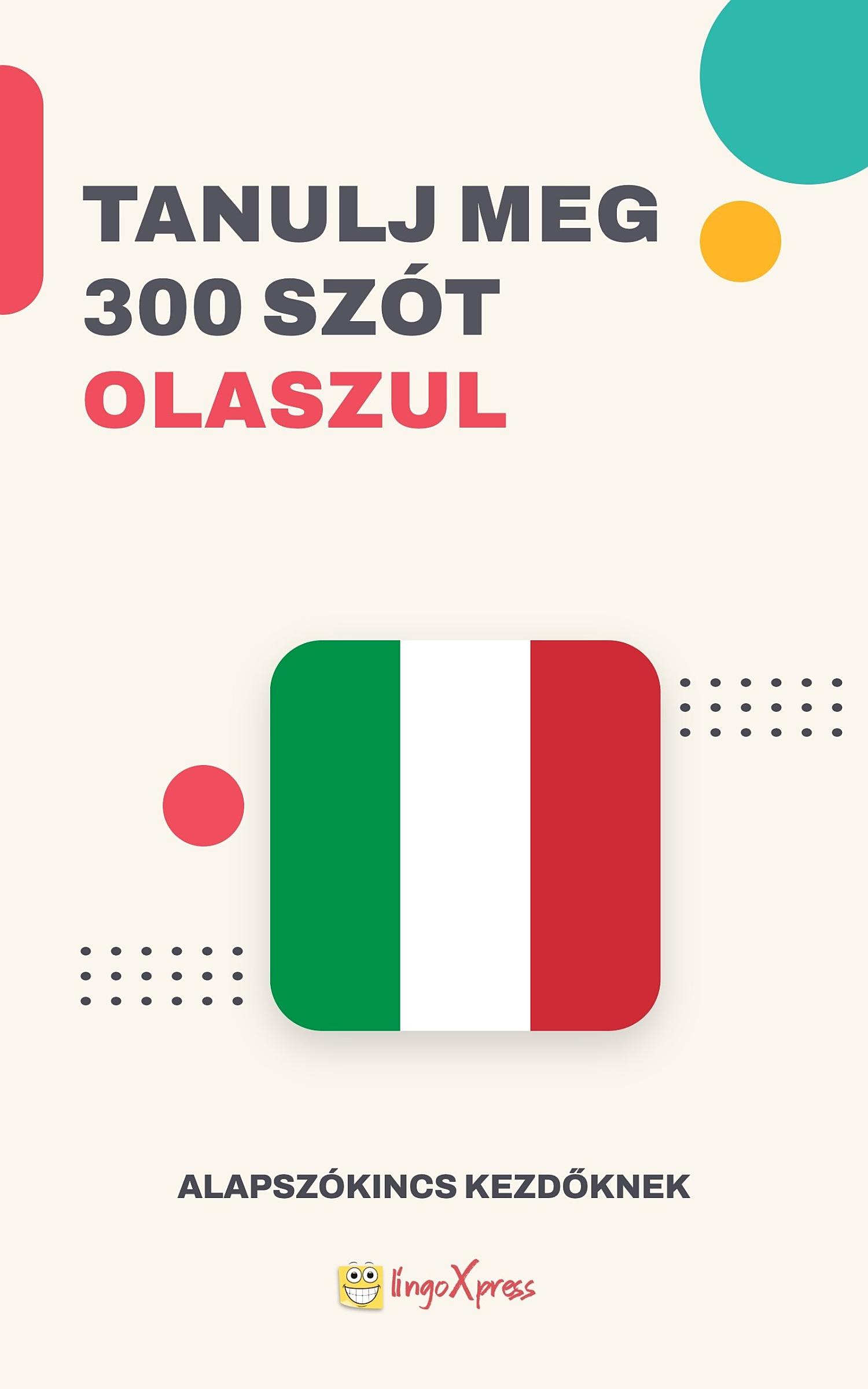Tanulj 300 szót Olasz nyelven