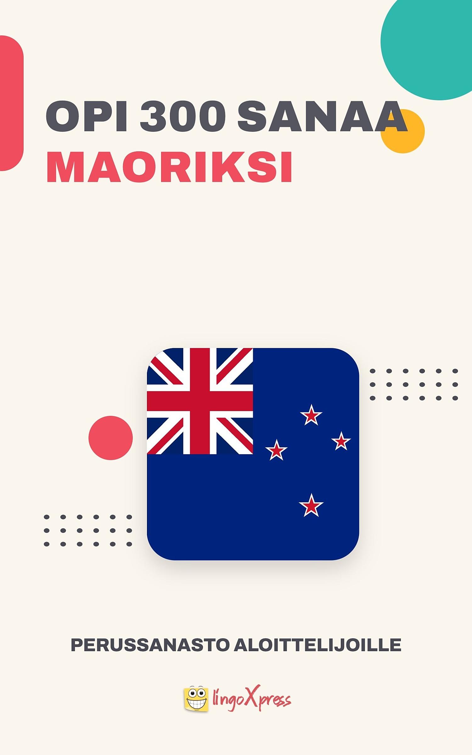 Opi 300 sanaa maoriksi