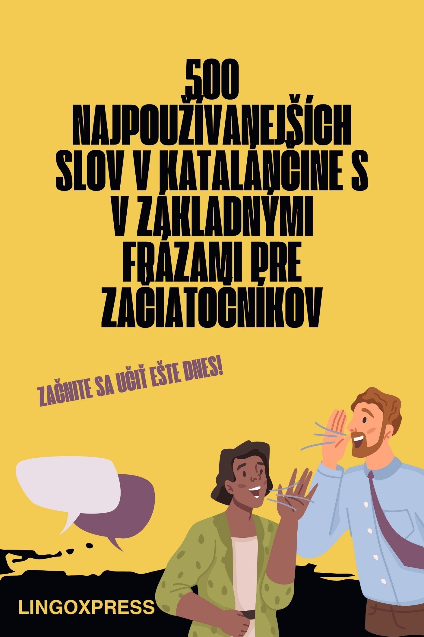 500 Najpoužívanejších Slov V Katalánčine S V základnými Frázami Pre Začiatočníkov